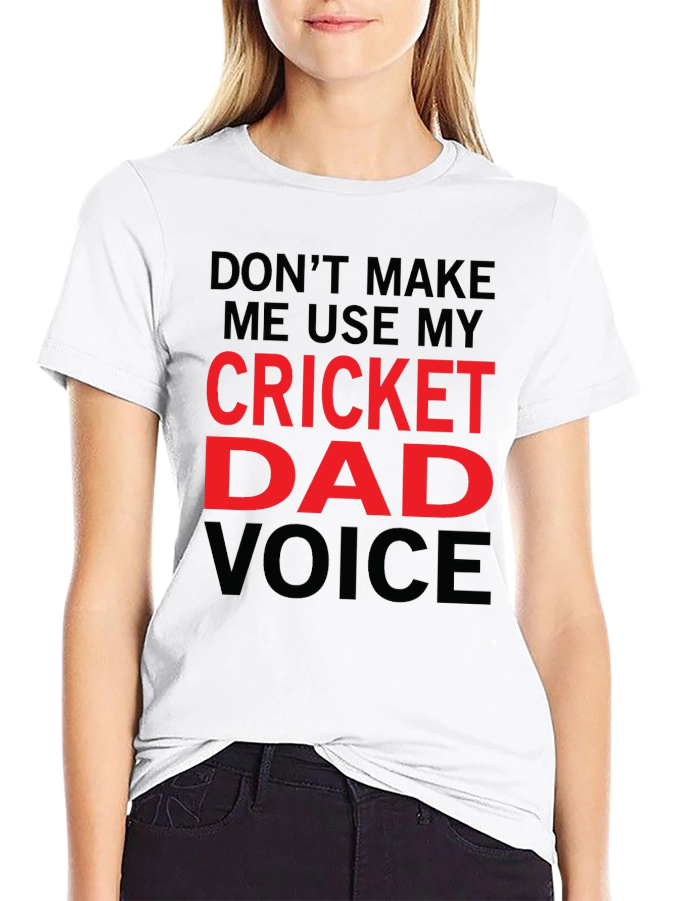 Cricket Dad Voice T-Shirt