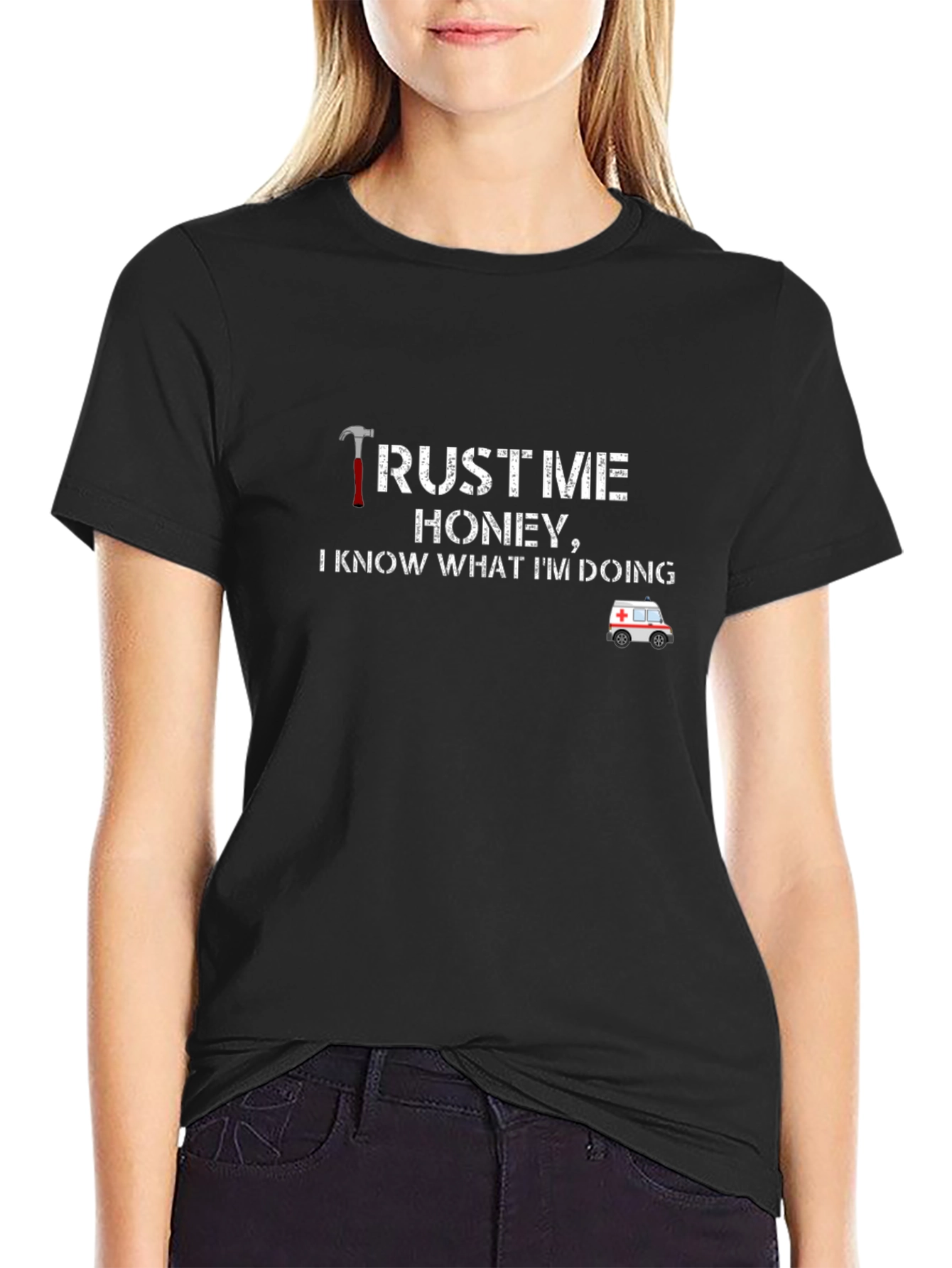 Trust Me Honey T-Shirt: Handyman Design