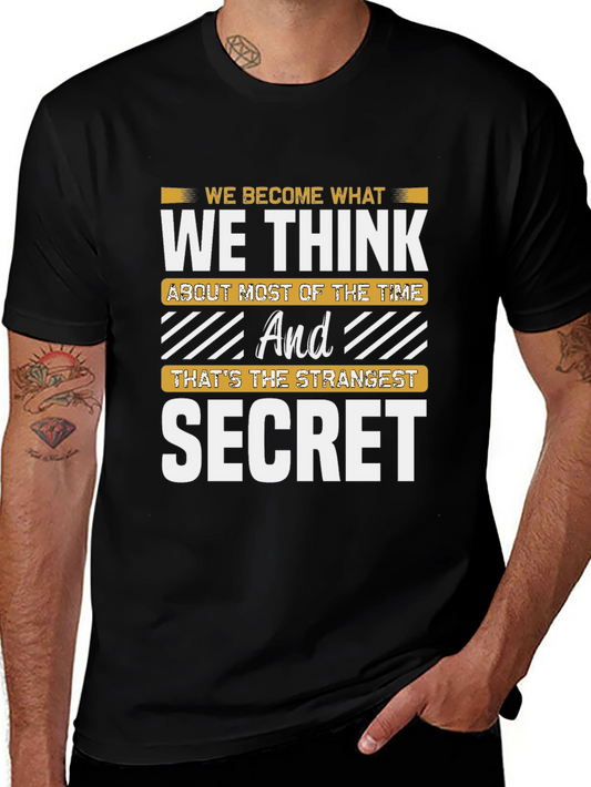Motivational T-Shirt: The Strangest Secret