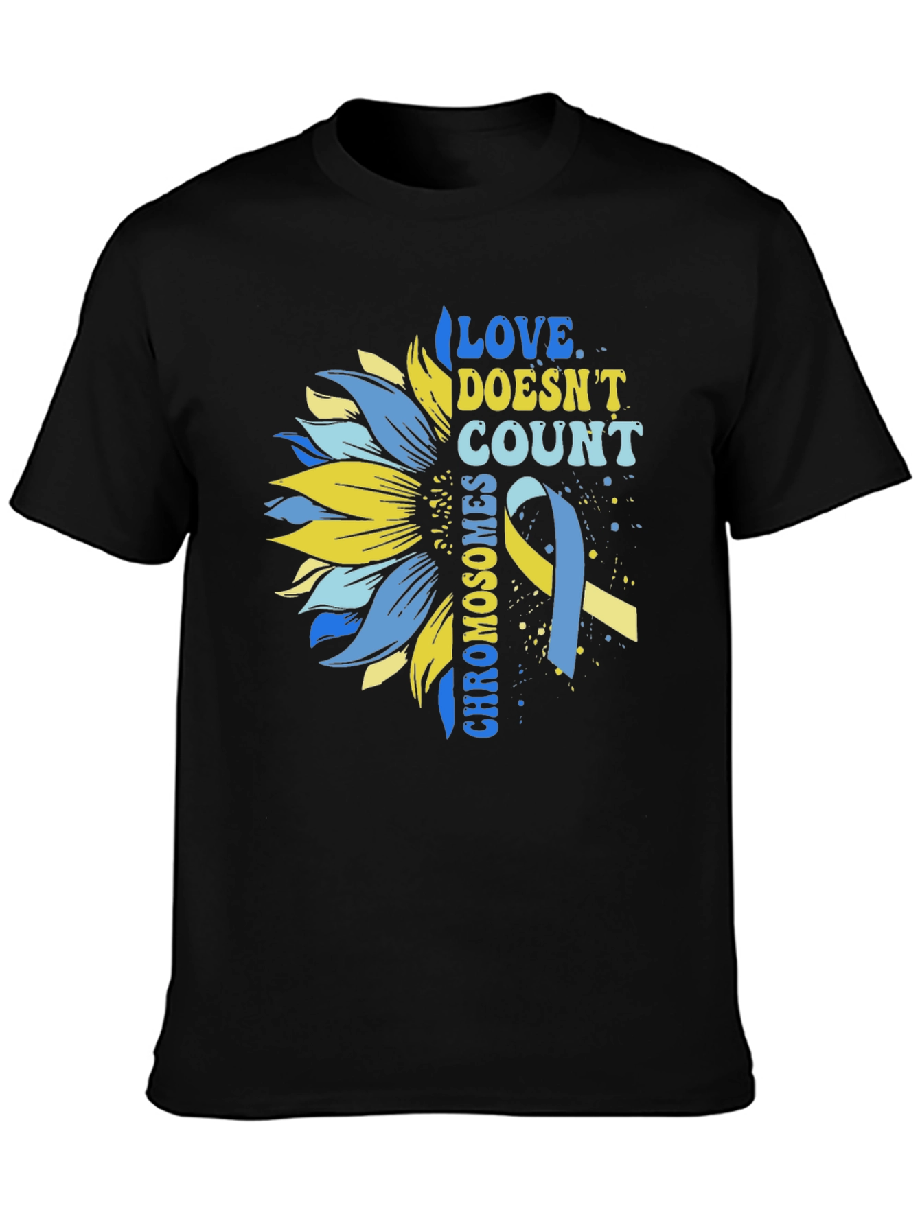 Love Doesnt Count Chromosomes Awareness T-Shirt