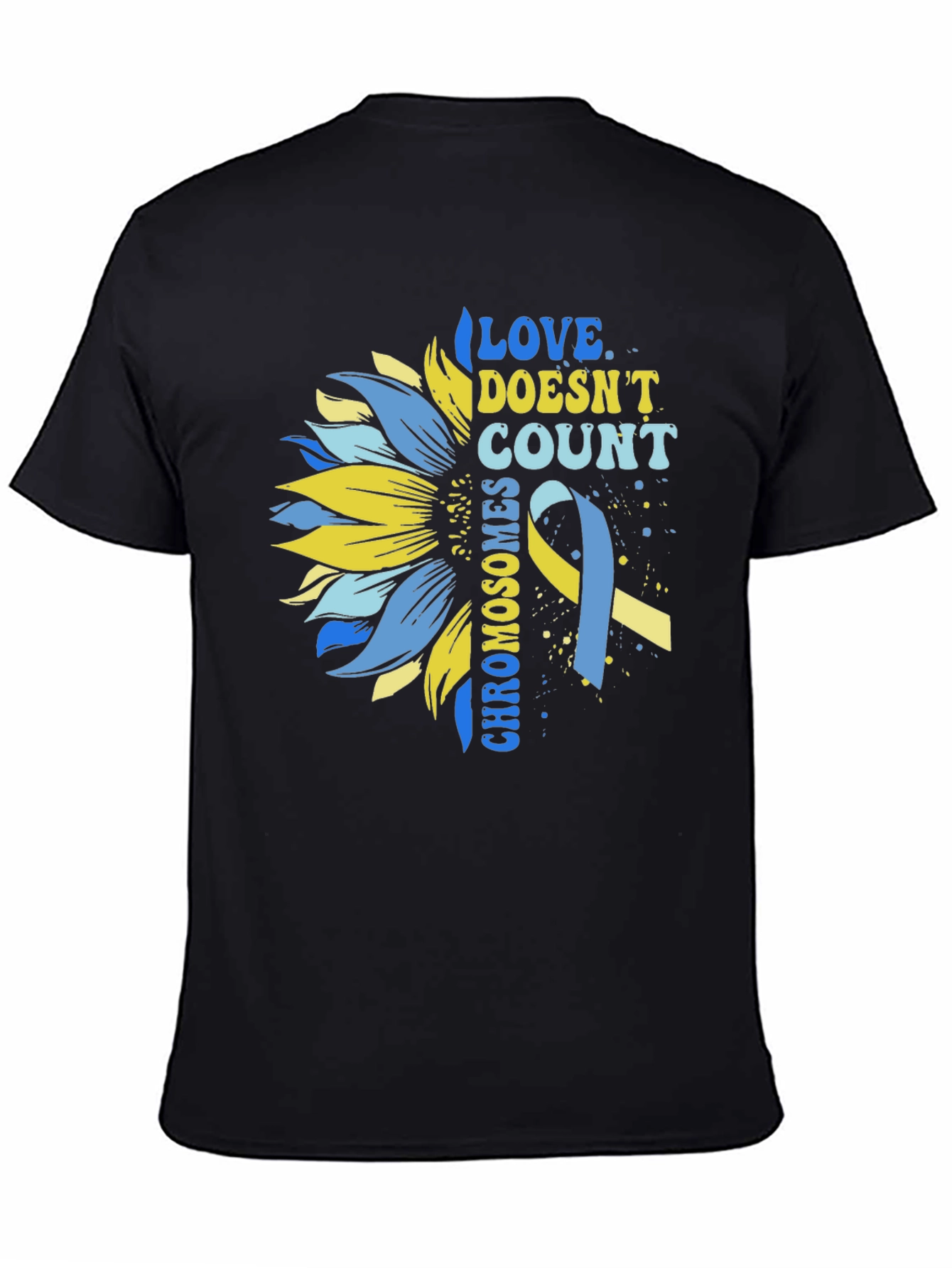Love Doesnt Count Chromosomes Awareness T-Shirt