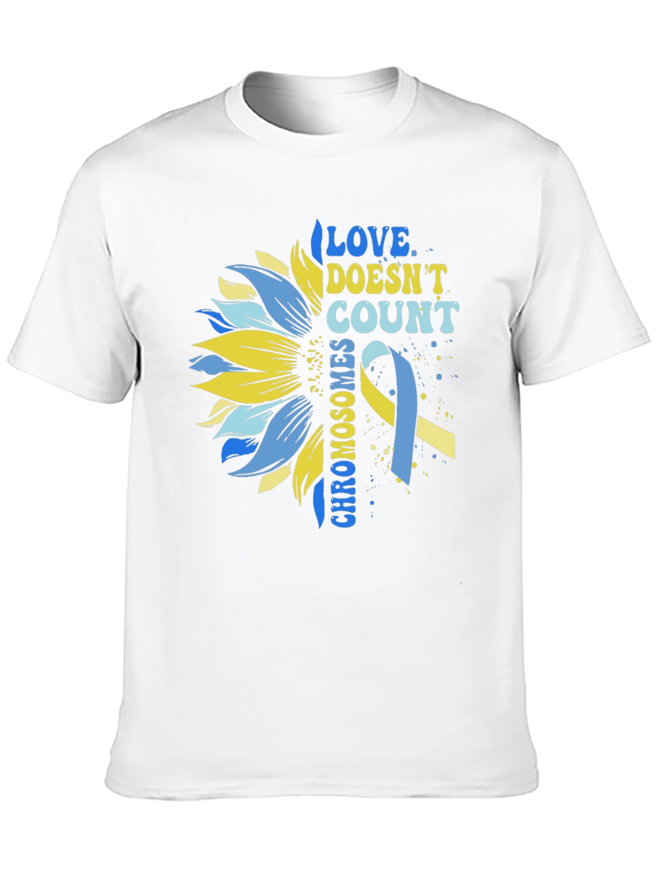 Love Doesnt Count Chromosomes Awareness T-Shirt