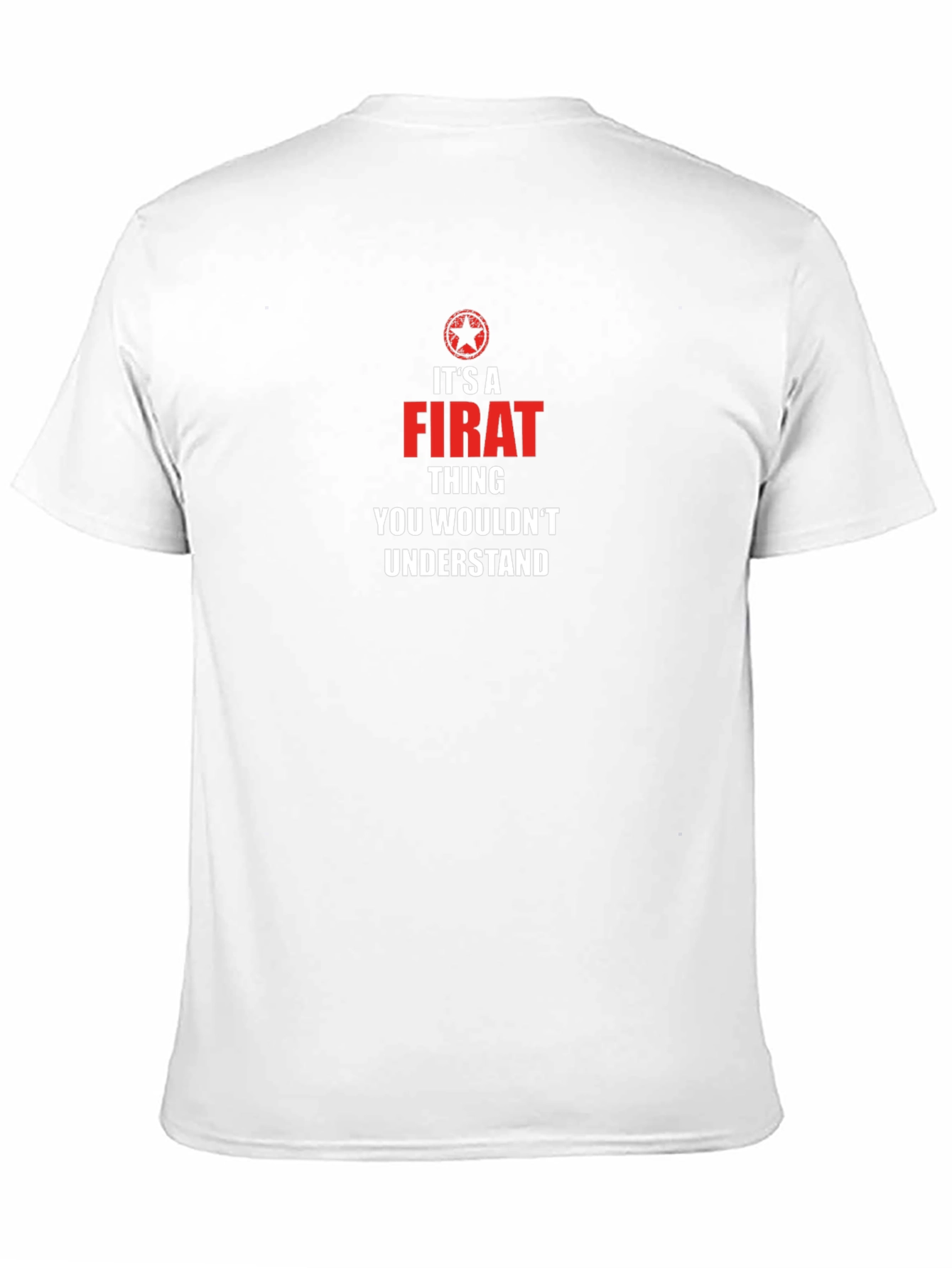 Its A Firat Thing You Wouldnt Understand T-Shirt