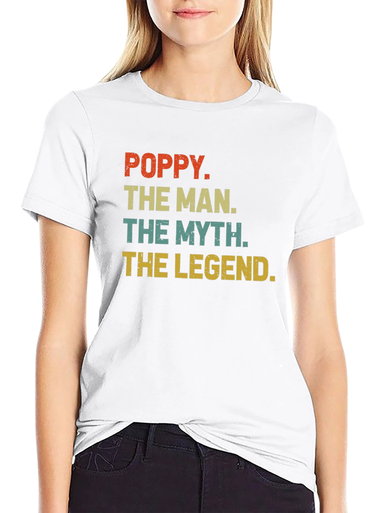 Poppy The Man The Myth The Legend T-Shirt
