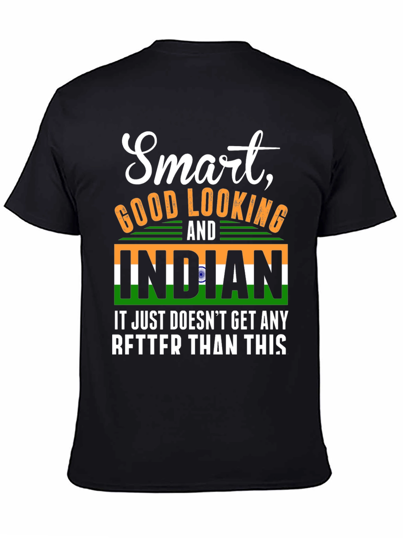 Smart Good Looking Indian T-Shirt