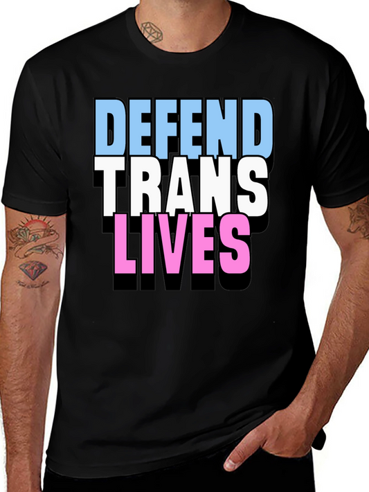 Defend Trans Lives Graphic T-Shirt - Pride & Support