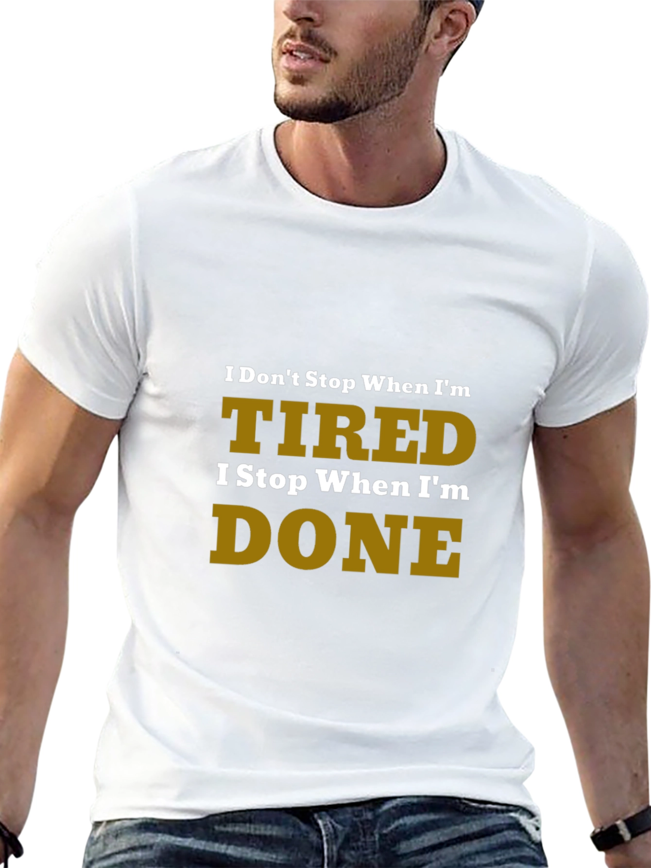 Motivational Tired Done Graphic Tee
