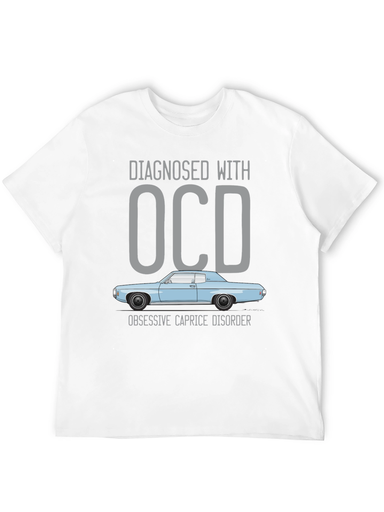 OCD Caprice Disorder T-Shirt