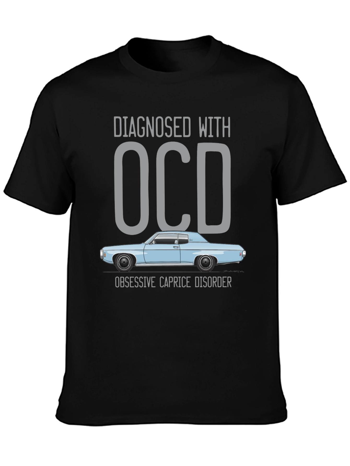 OCD Caprice Disorder T-Shirt