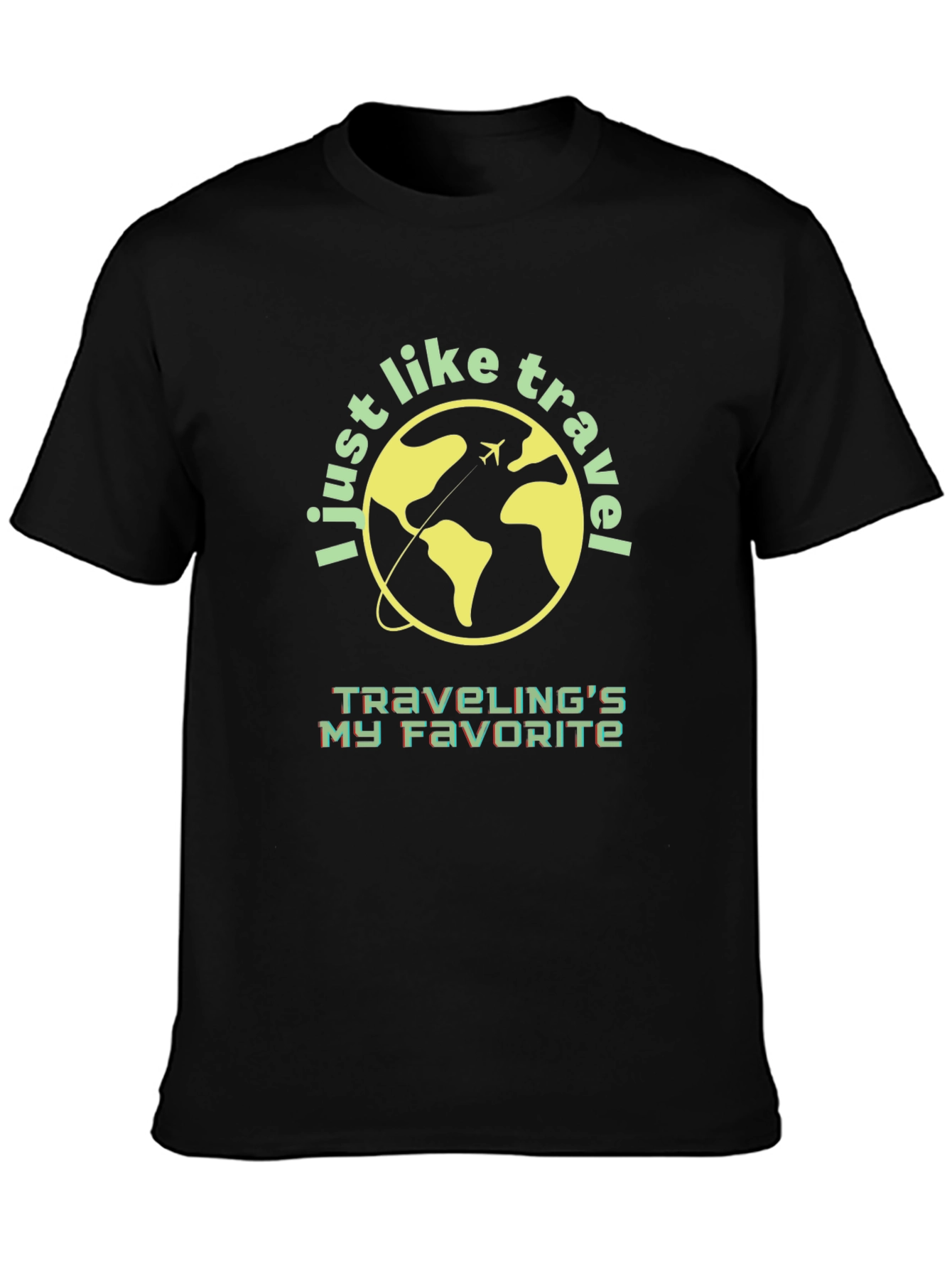 Travel Lover T-Shirt - I Just Like to Travel