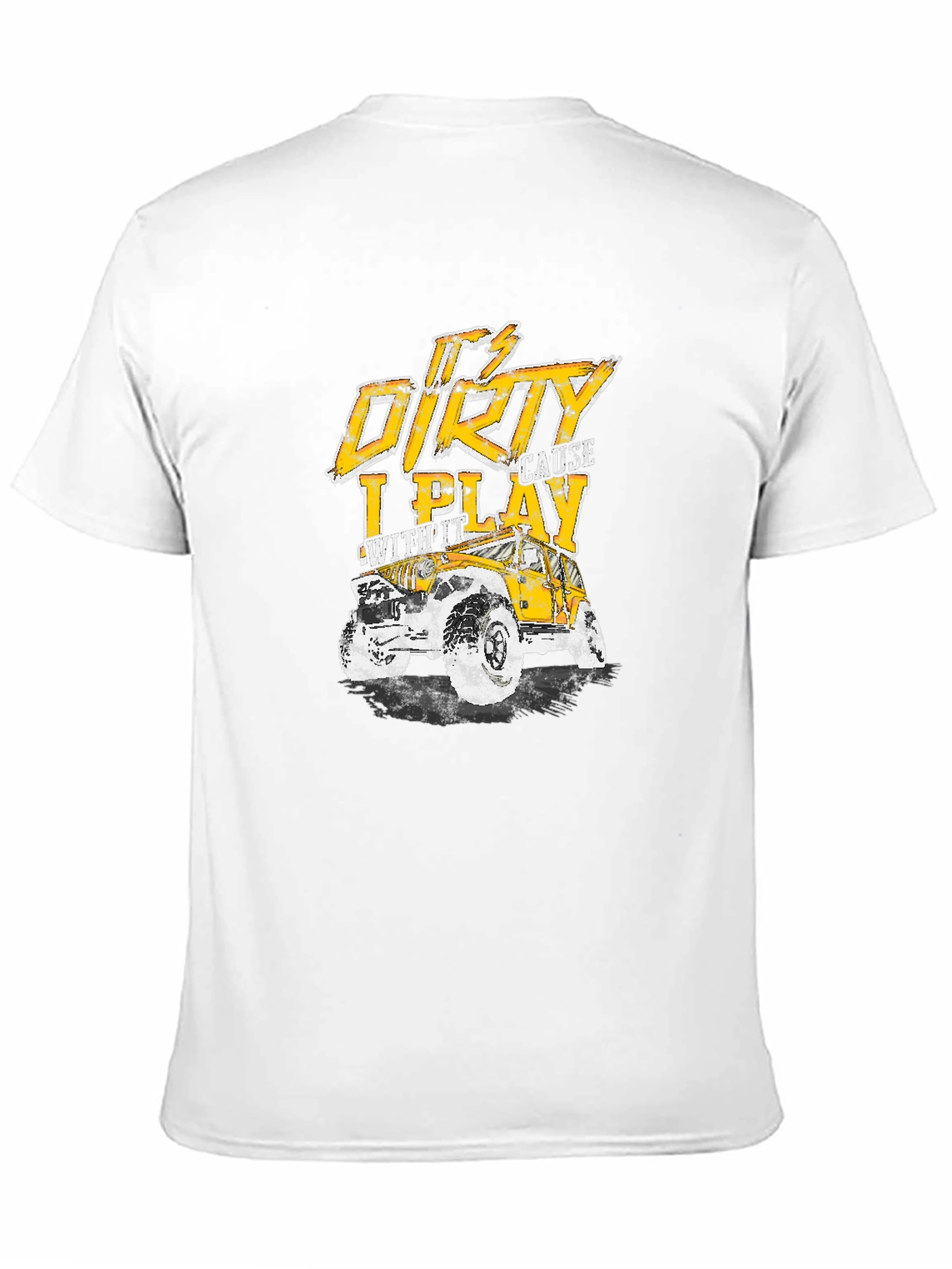 Its Dirty Cause I Play With It T-Shirt