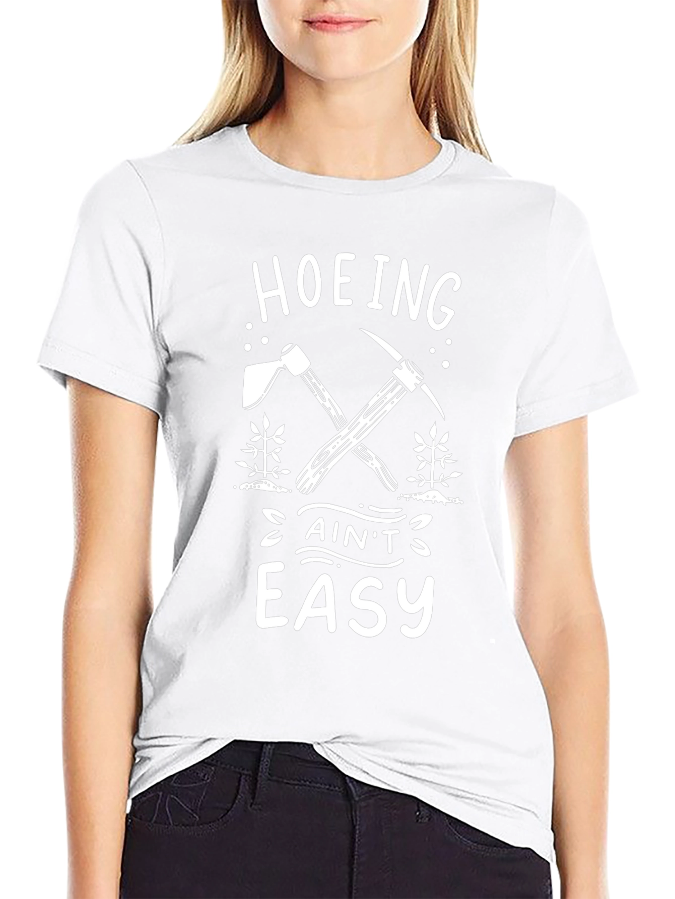 Hoing Aint Easy Black T-Shirt