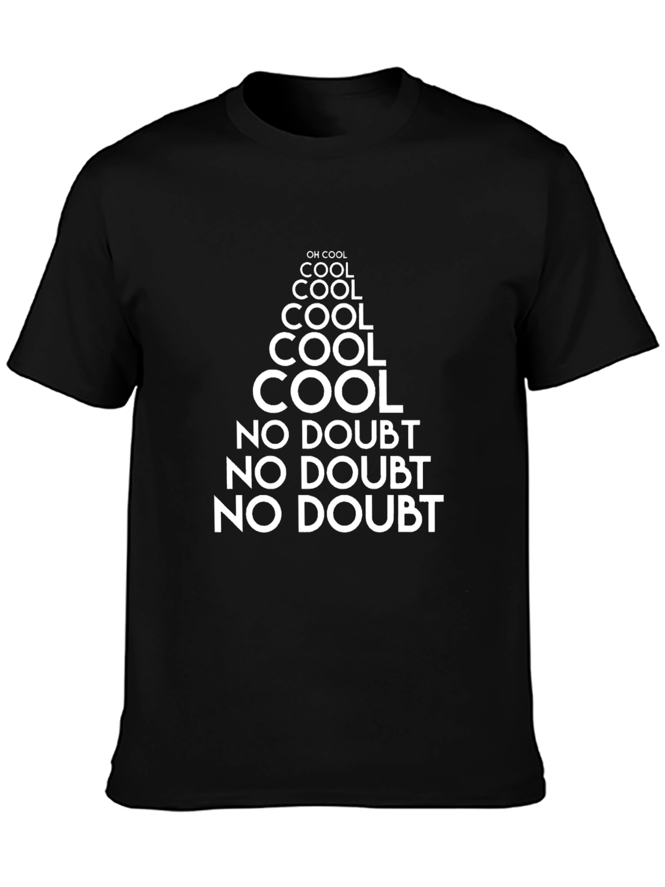 Cool No Doubt Funny Slogan T-Shirt