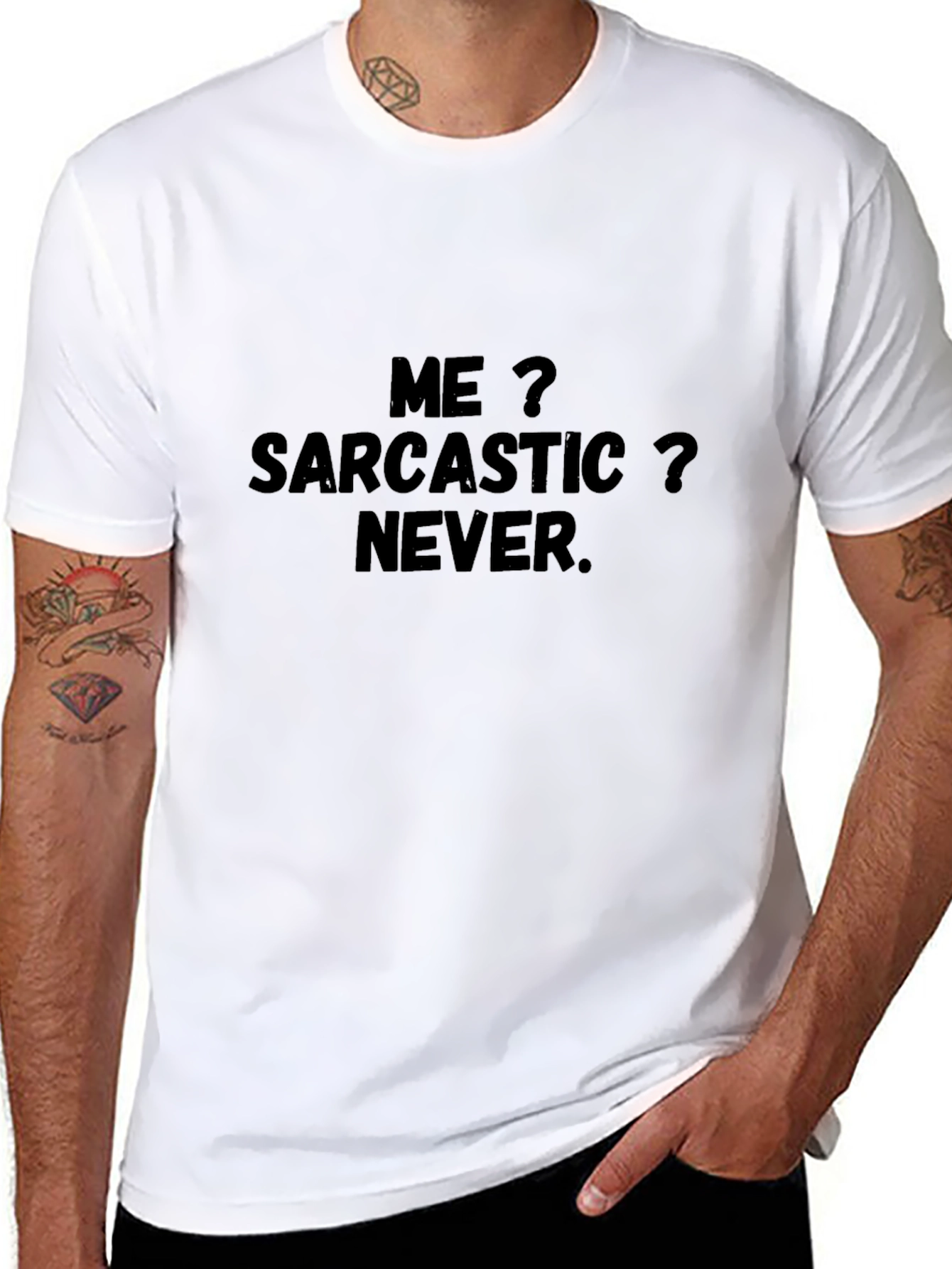 Sarcastic Never Black T-Shirt
