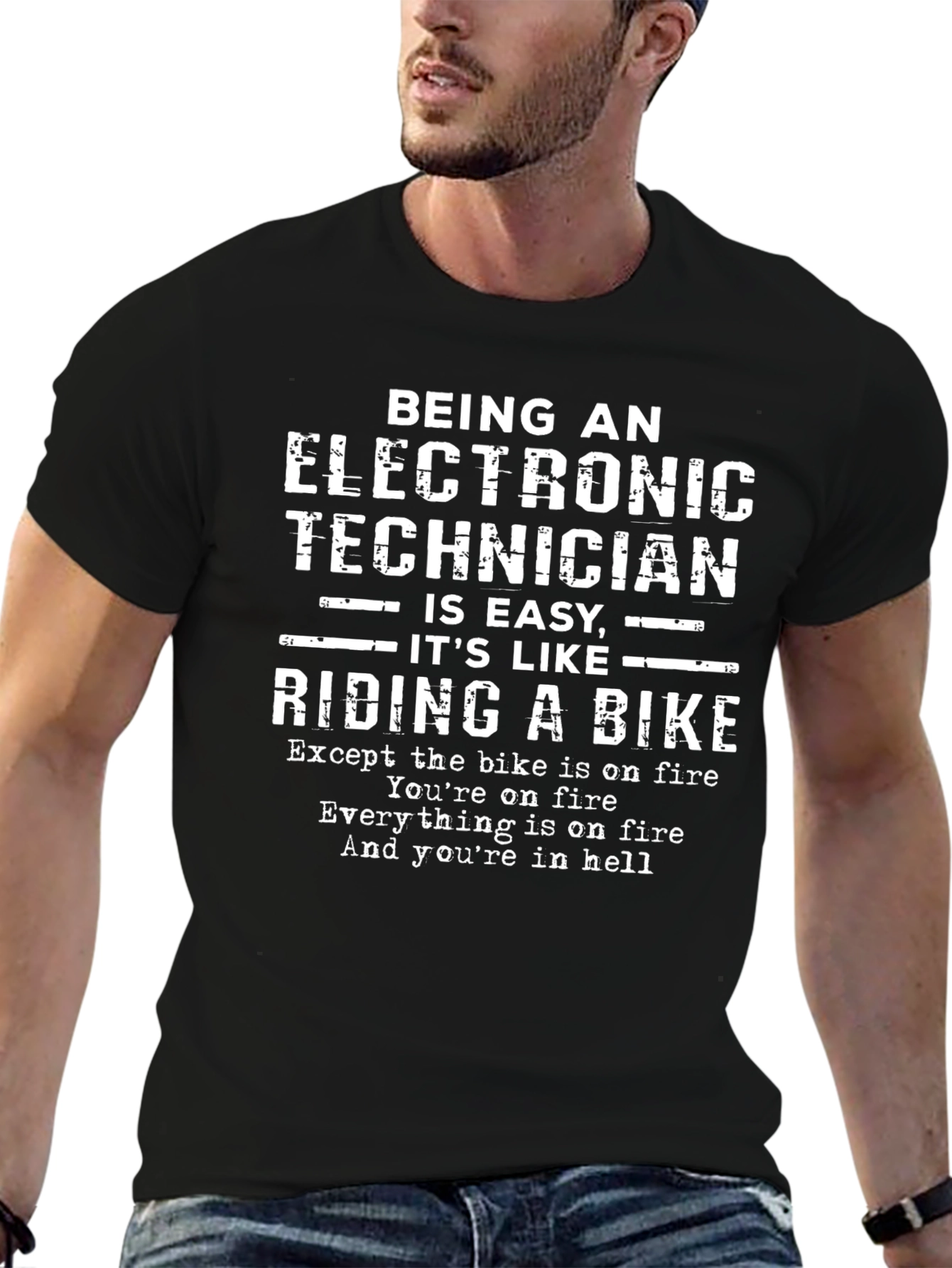 Electronic Technician Biker T-Shirt Funny Sarcastic Gift