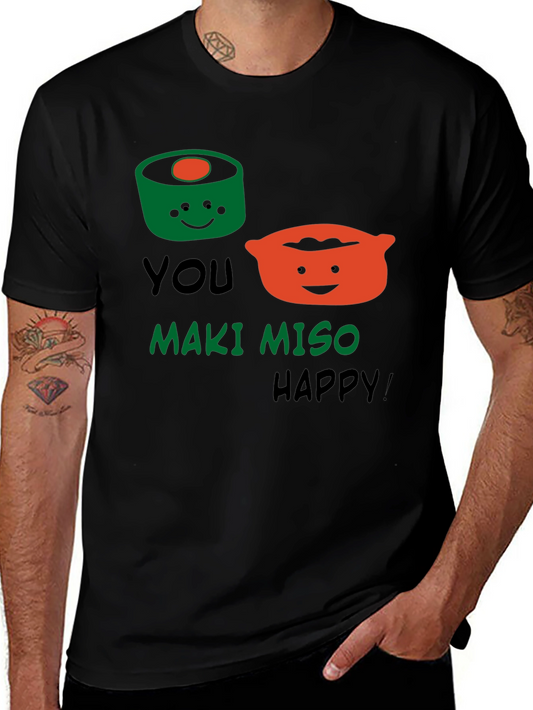 You Maki Miso Happy T-Shirt Funny Sushi Pun Tee