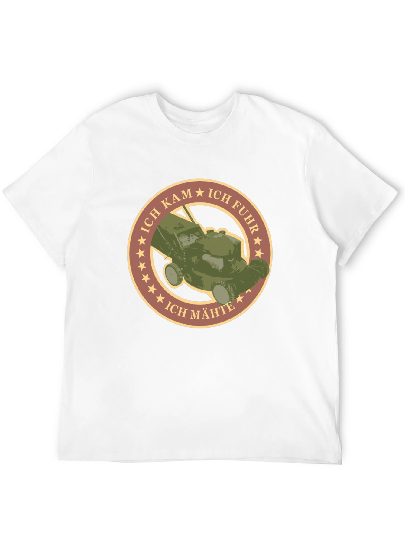 Ich Kam Ich Fuhr Ich Mahte Lawn Mower T-Shirt