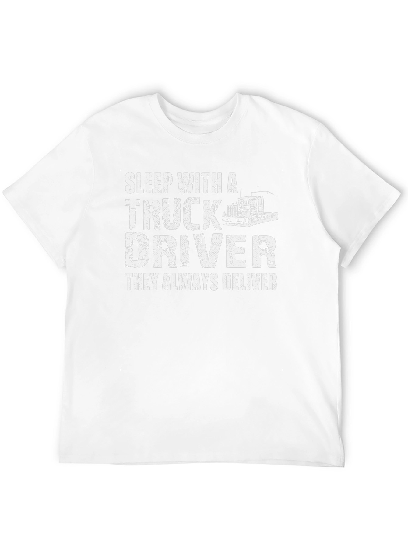 Sleep With A Truck Driver T-Shirt