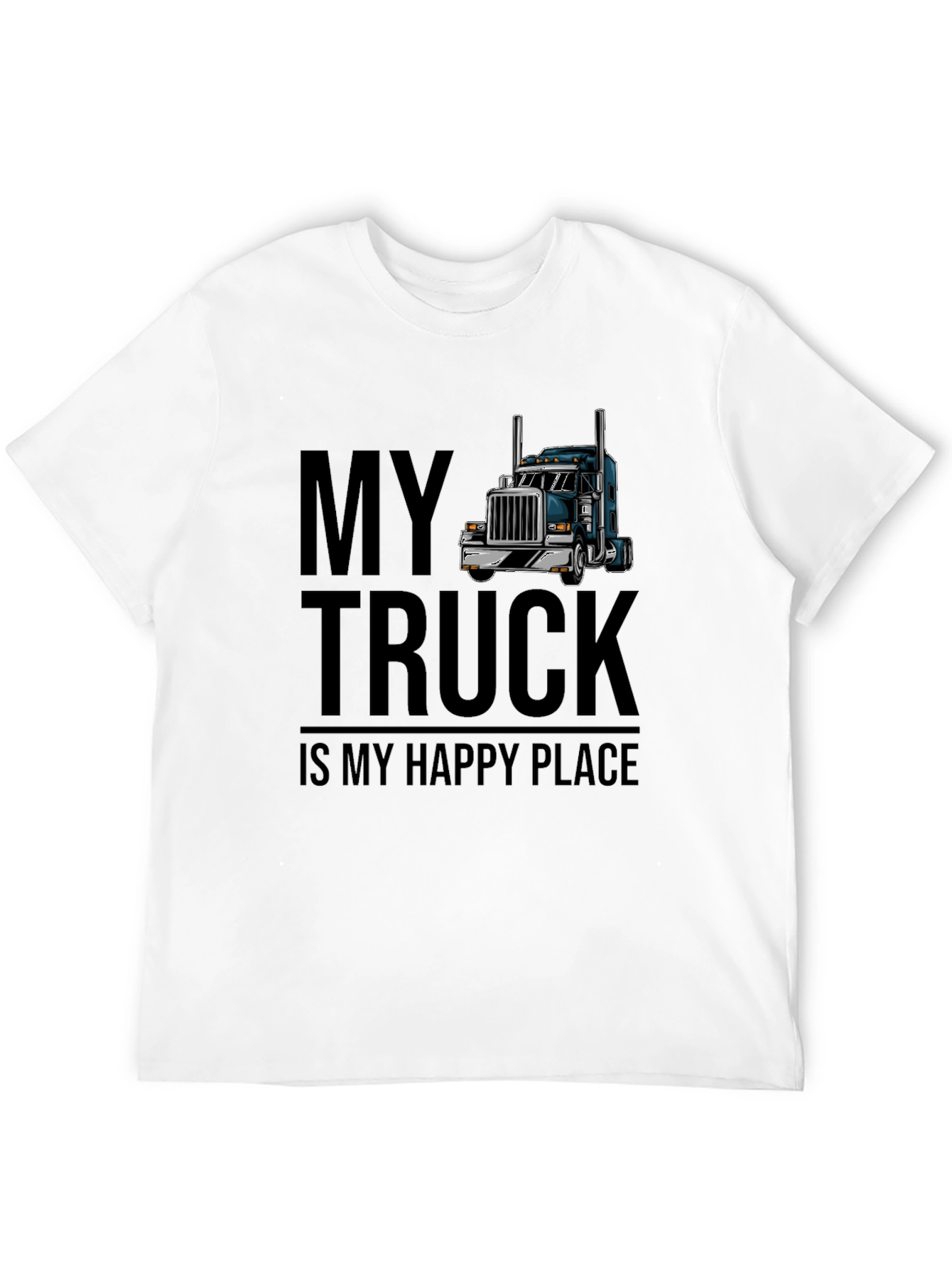 Truckers Happy Place T-Shirt - Cool Truck Graphic Tee