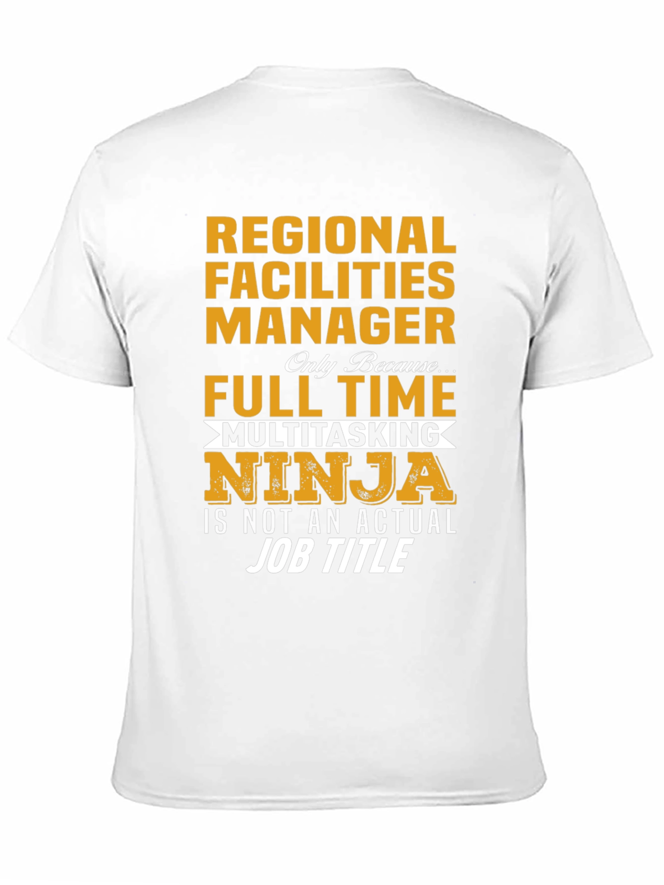Regional Facilities Manager T-Shirt
