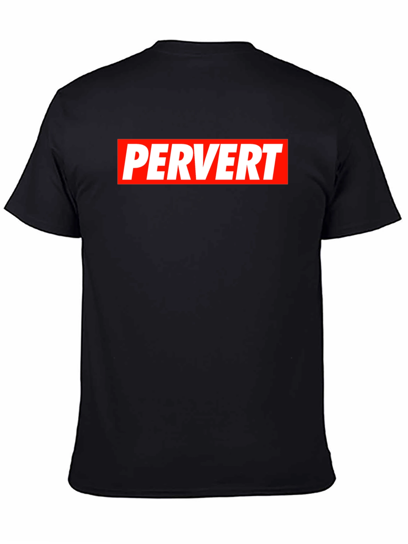 Pervert Graphic T-Shirt - Bold Statement Tee