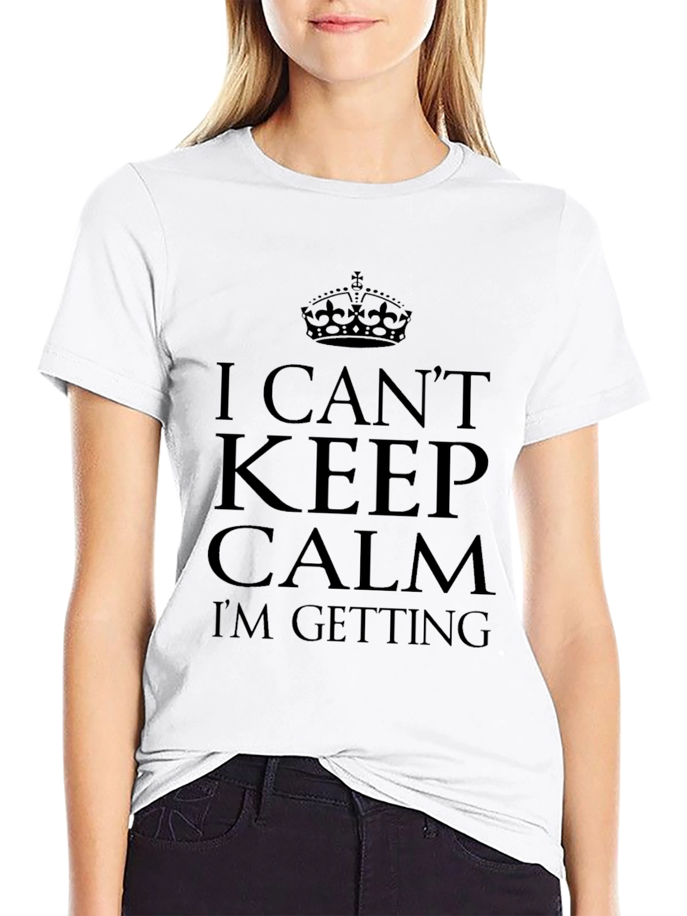 I Cant Keep Calm T-Shirt