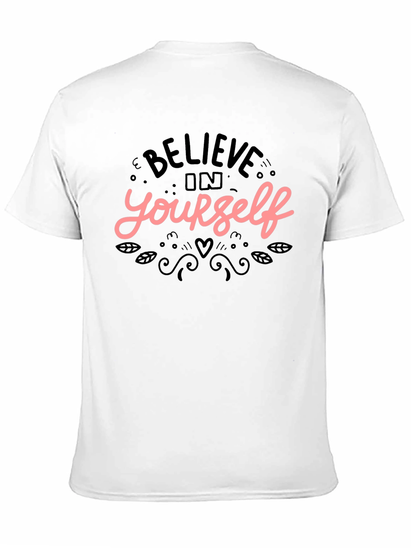 Believe In Yourself Graphic Black T-Shirt