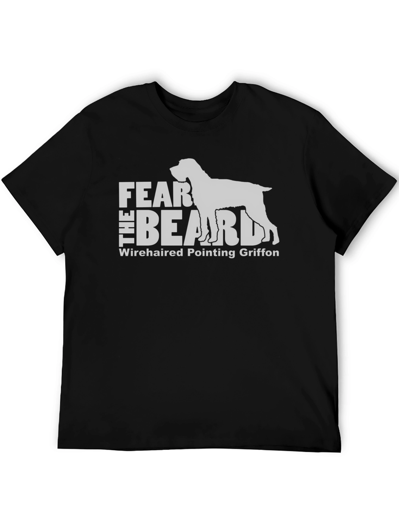 Fear The Beard Wirehaired Pointing Griffon T-Shirt