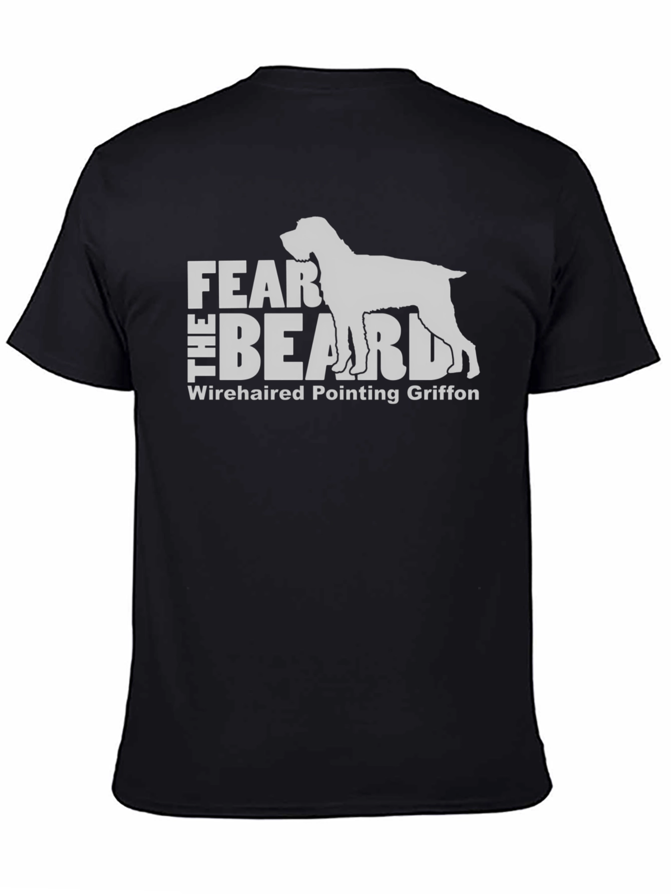 Fear The Beard Wirehaired Pointing Griffon T-Shirt