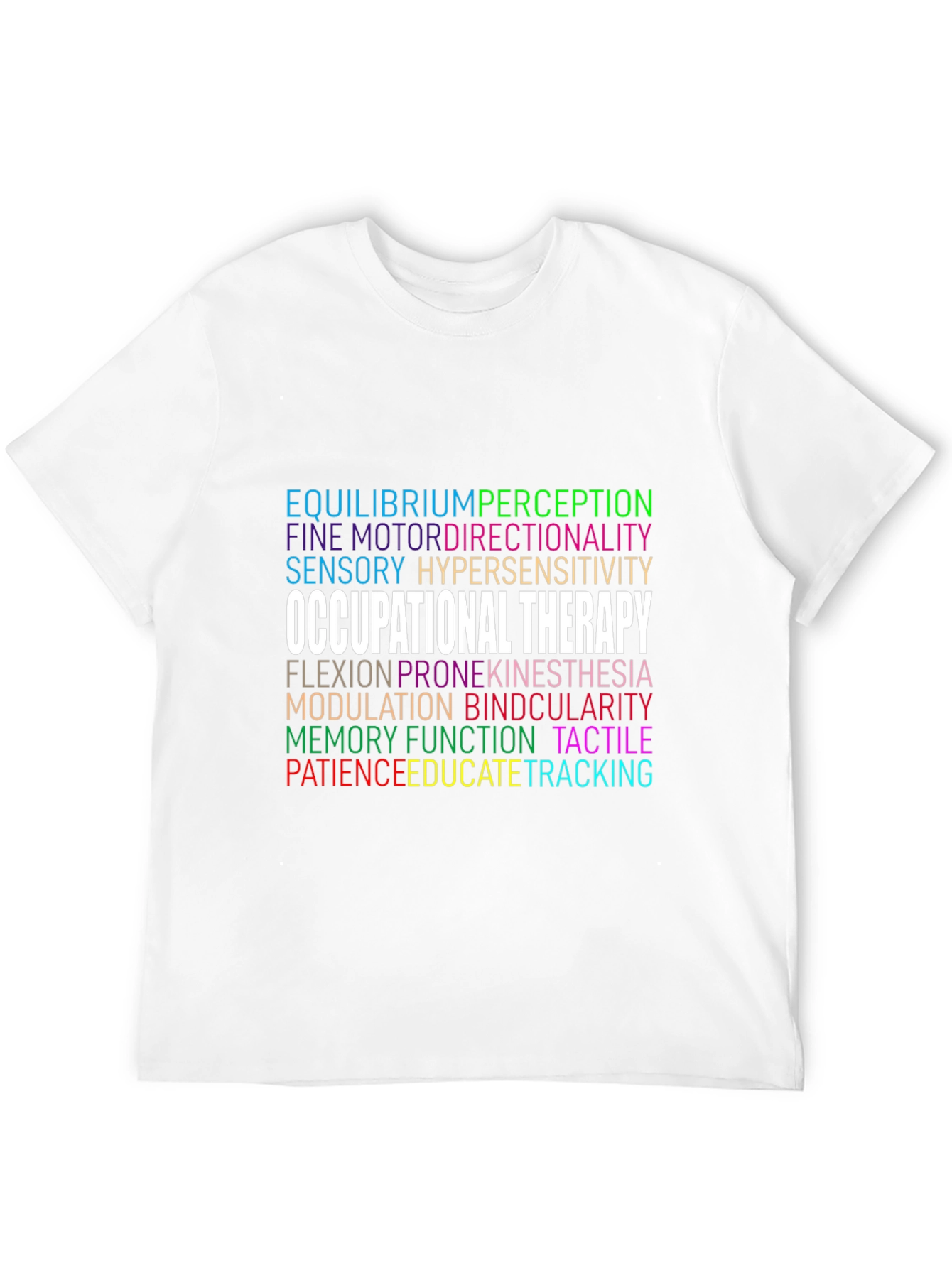 Occupational Therapy T-Shirt - Therapy Gifts