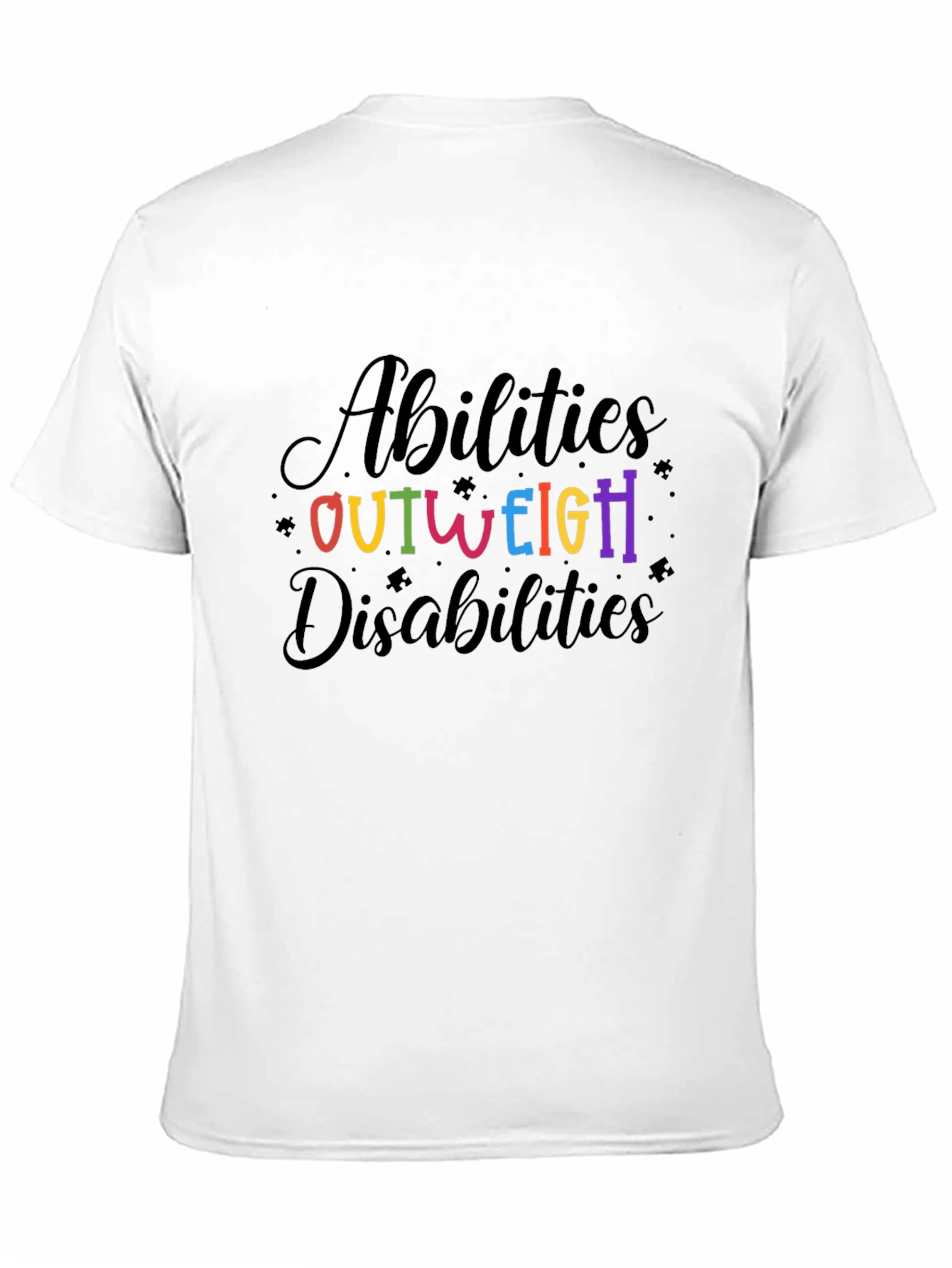 Abilities Outweigh Disabilities T-Shirt