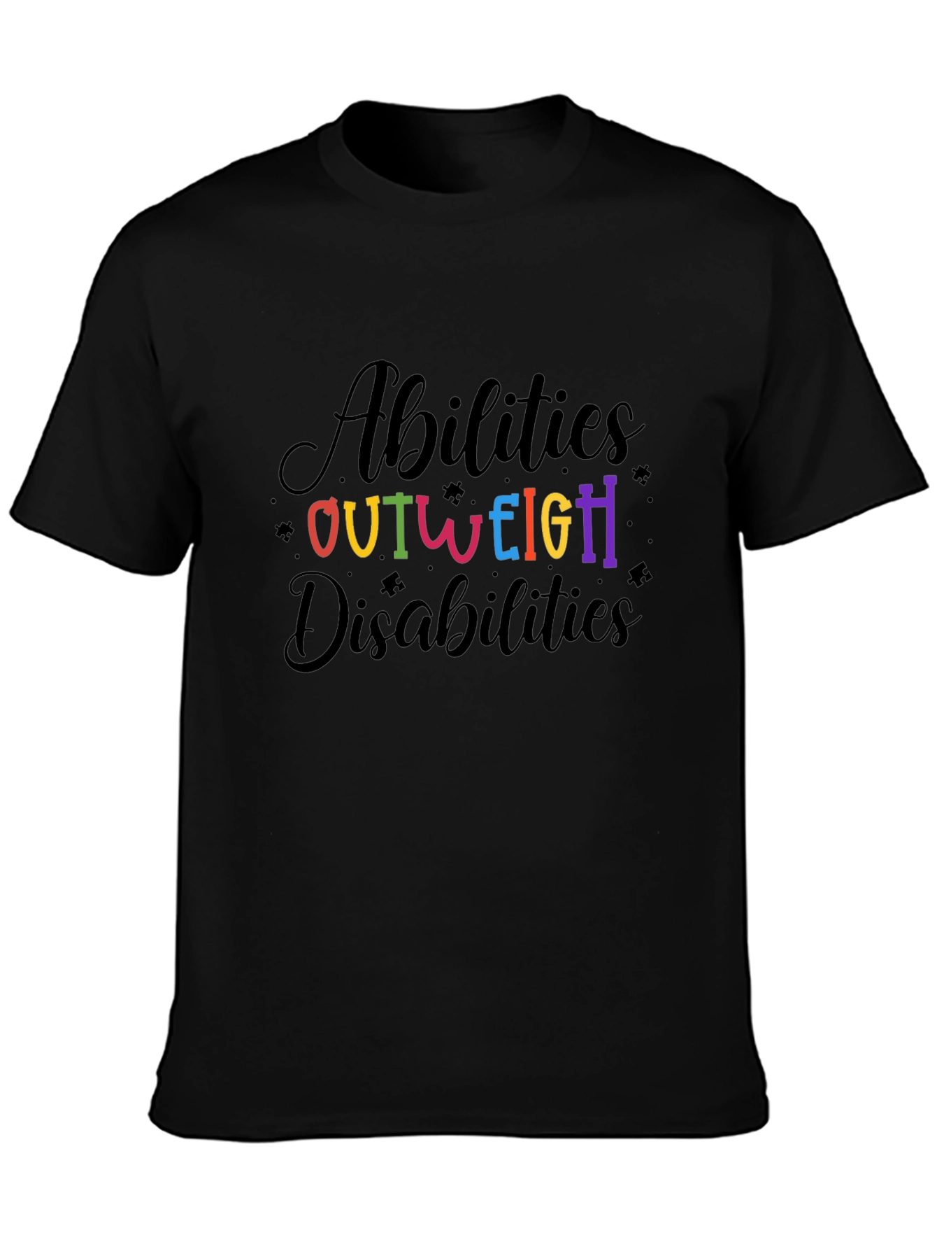 Abilities Outweigh Disabilities T-Shirt