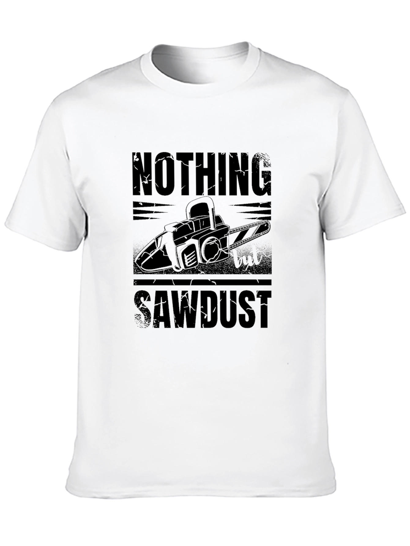 Nothing But Sawdust Graphic Tee