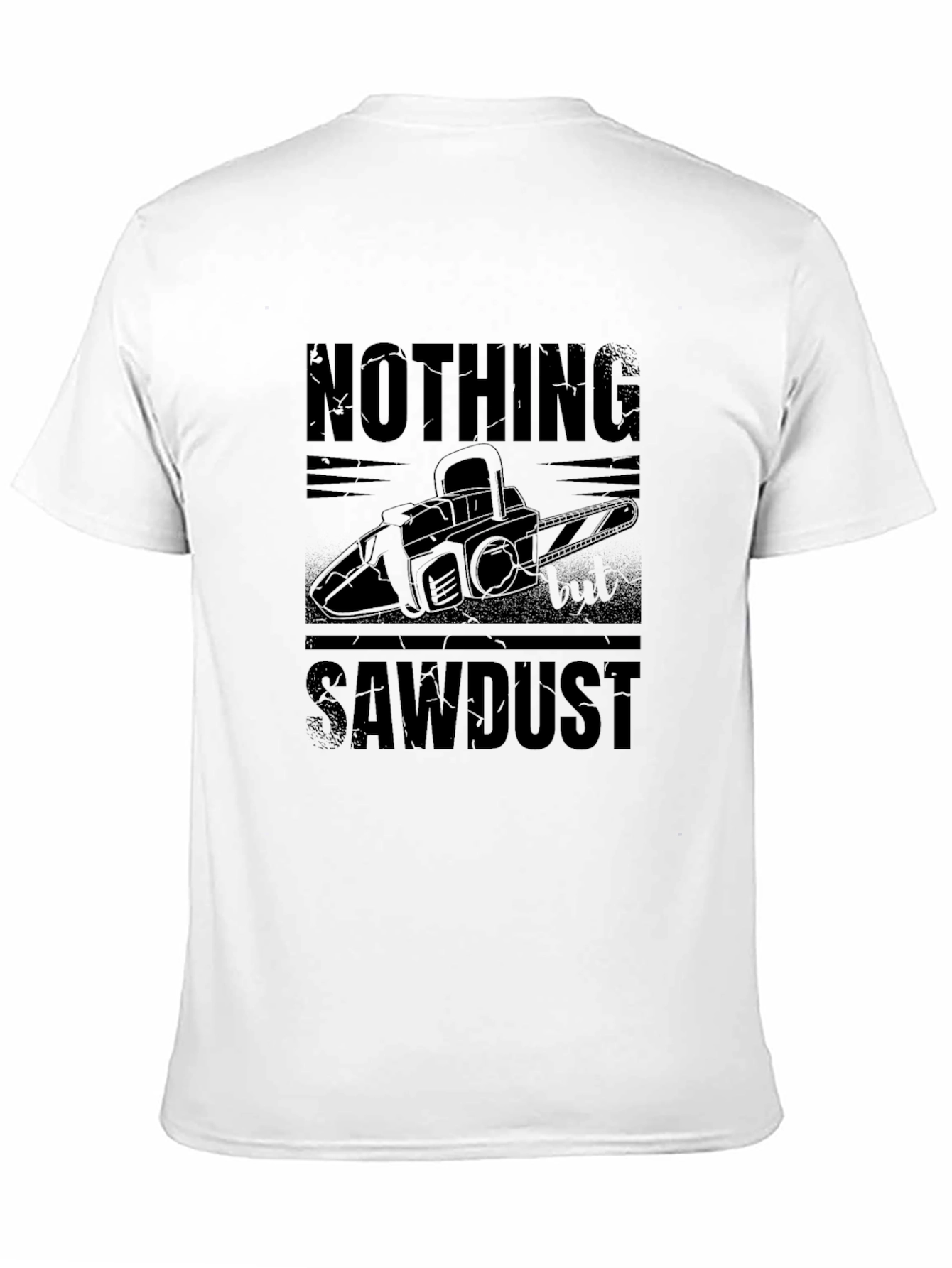 Nothing But Sawdust Graphic Tee