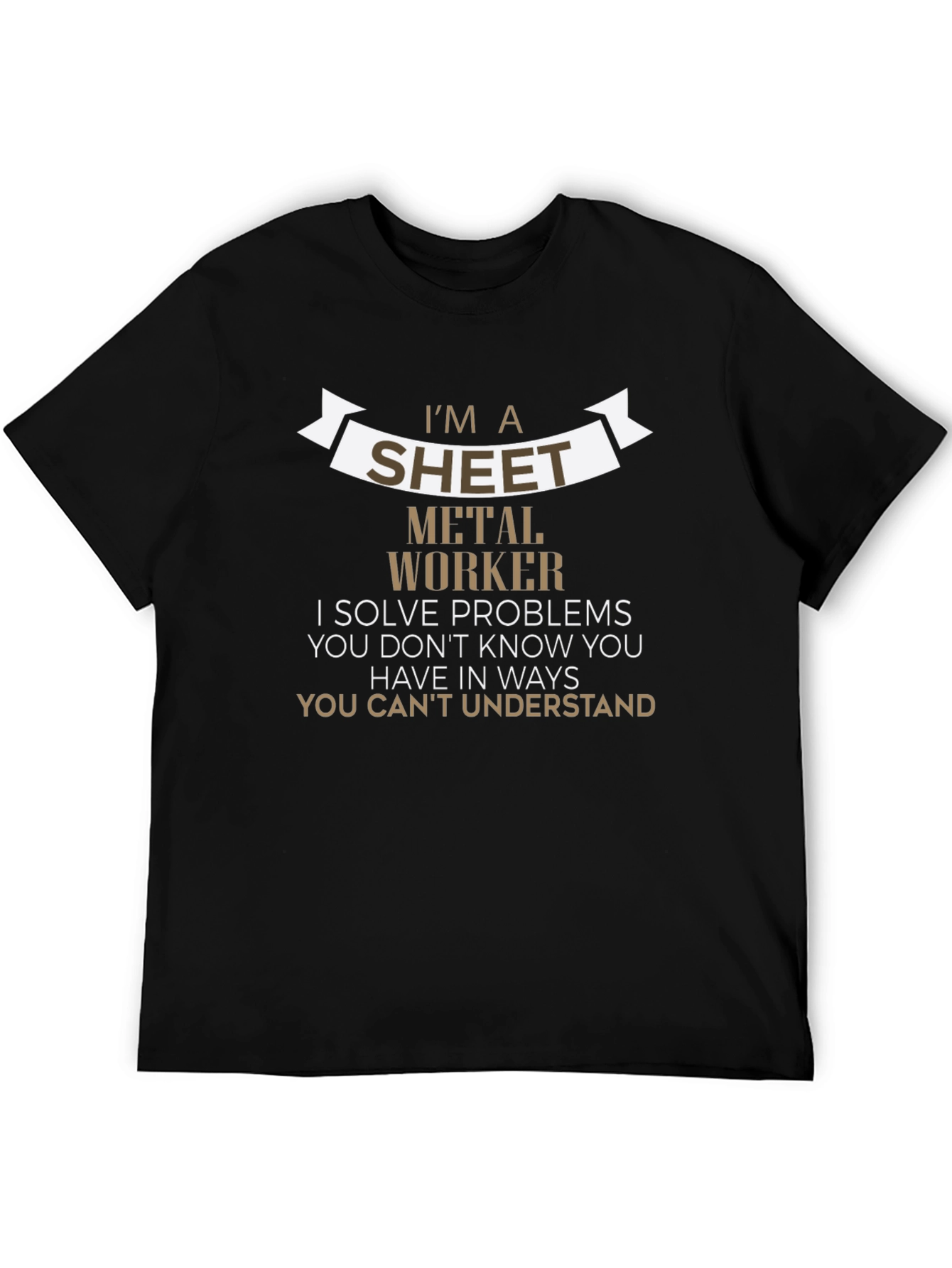 Sheet Metal Worker T-Shirt - Problem Solver Edition