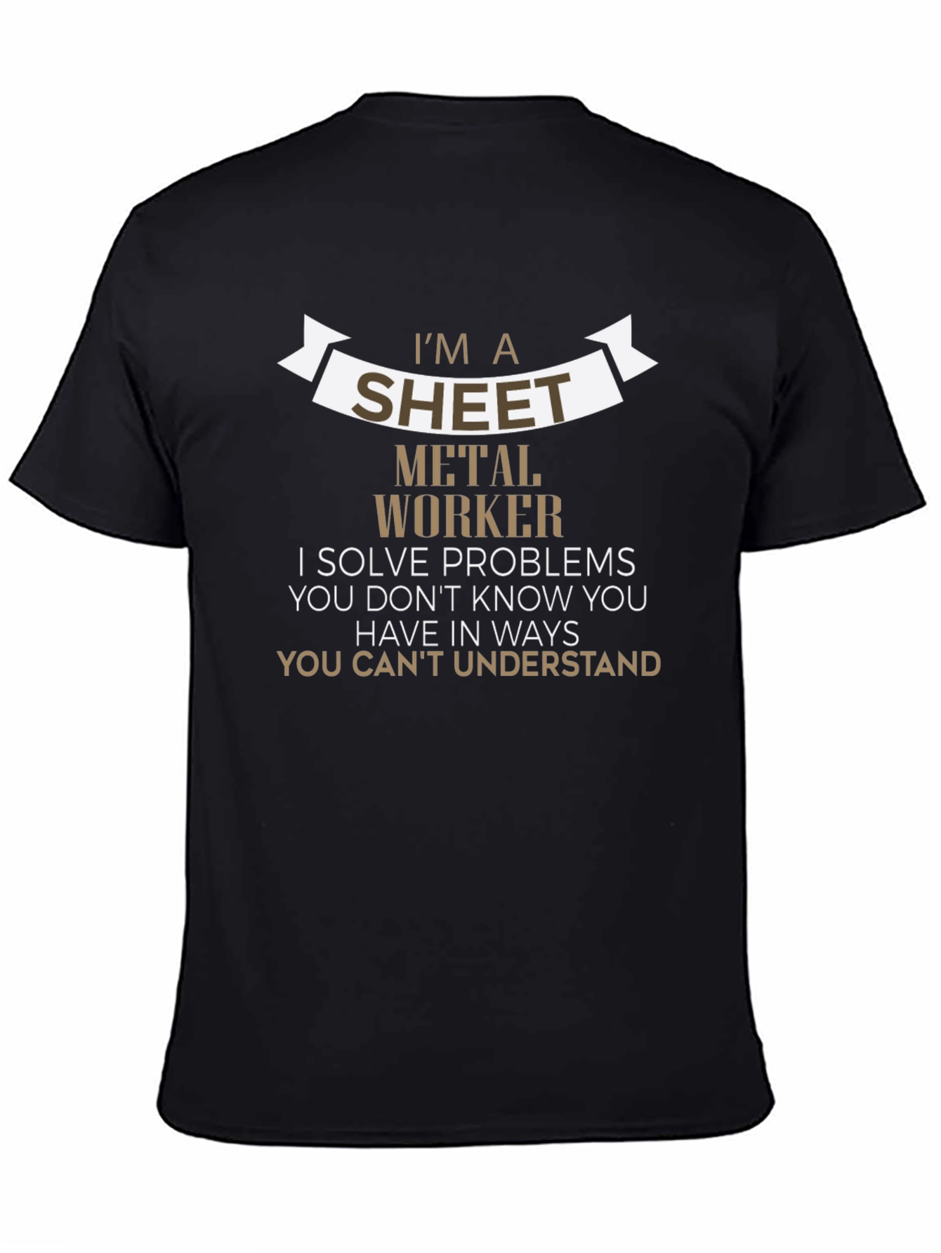Sheet Metal Worker T-Shirt - Problem Solver Edition
