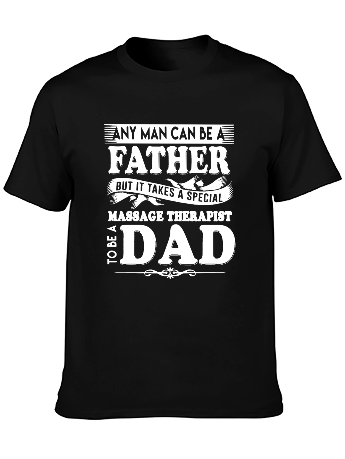 Massage Therapist Dad T-Shirt Fathers Day Gift