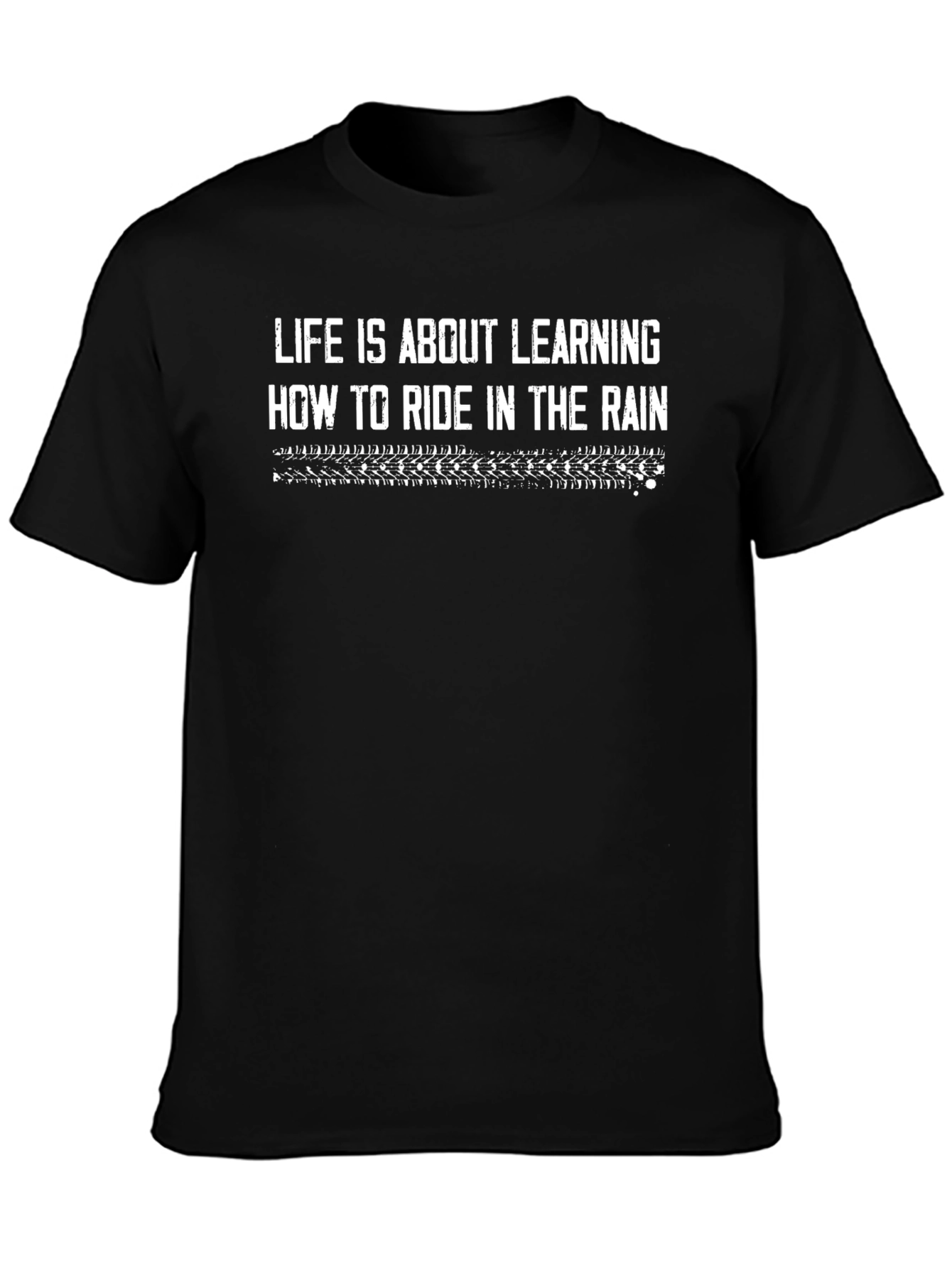 Lifes Ride in the Rain Black Graphic Tee