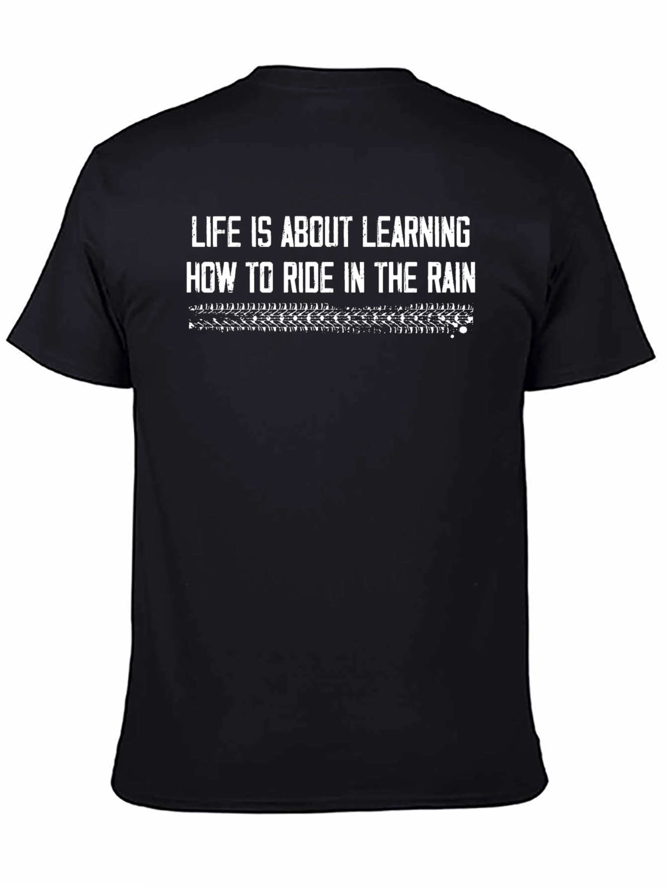 Lifes Ride in the Rain Black Graphic Tee