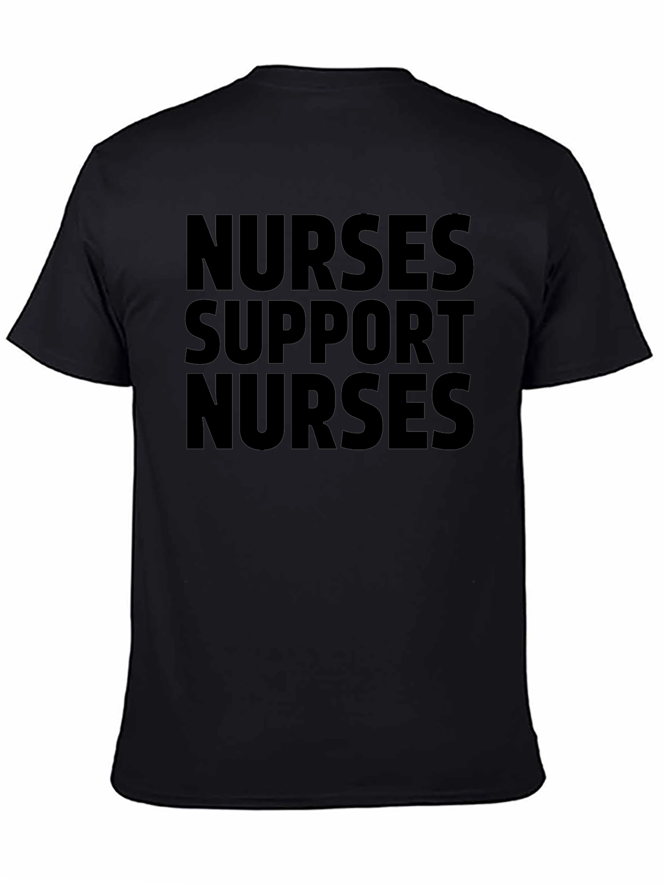 Nurses Support Nurses T-Shirt
