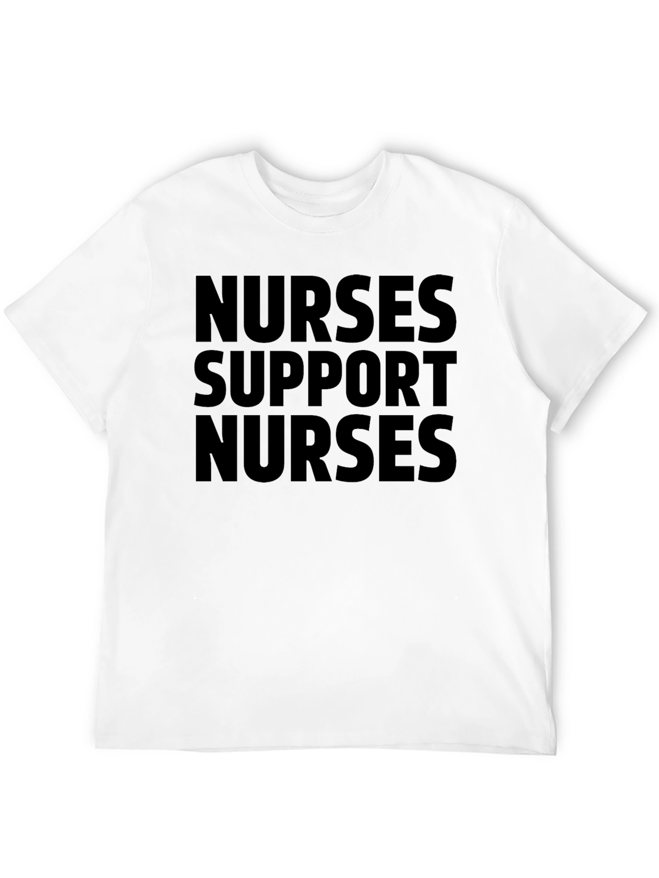 Nurses Support Nurses T-Shirt