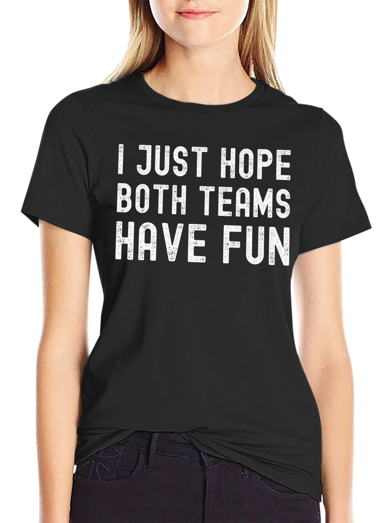 Funny Hope Both Teams Have Fun Graphic Tee
