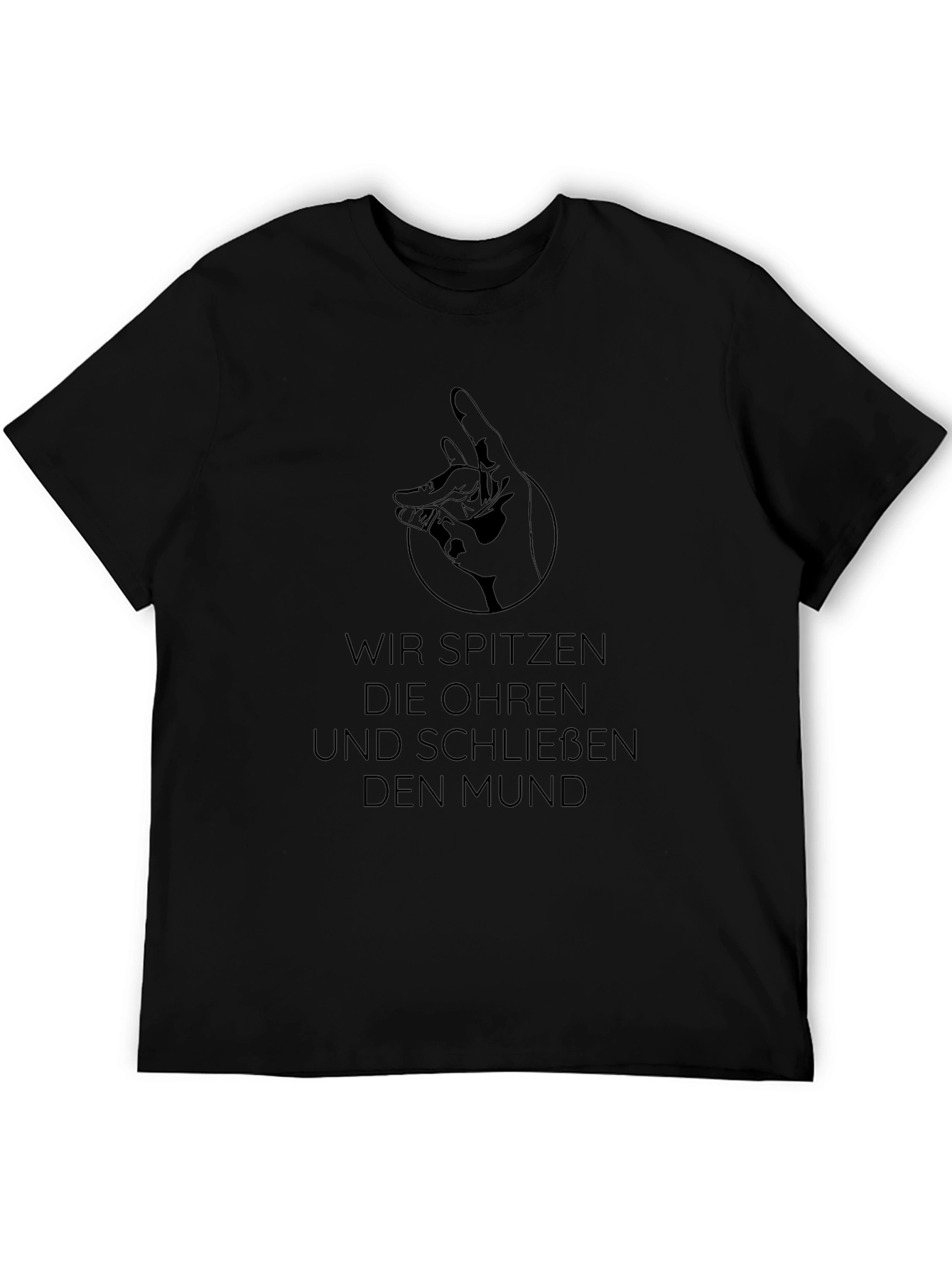 Wir Spitzen Die Ohren Graphic Tee