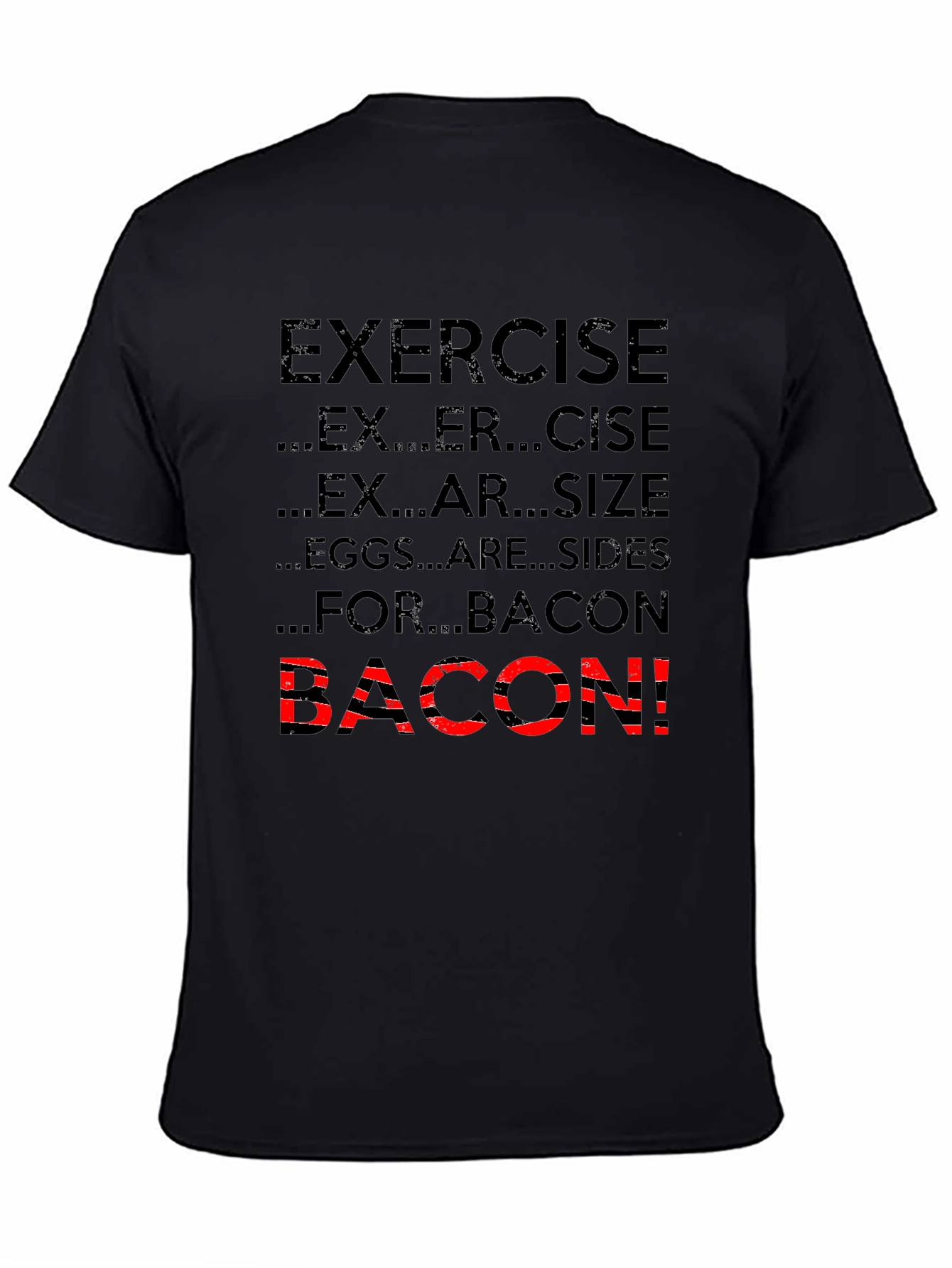 Bacon Exercise T-Shirt Funny Gym Tee