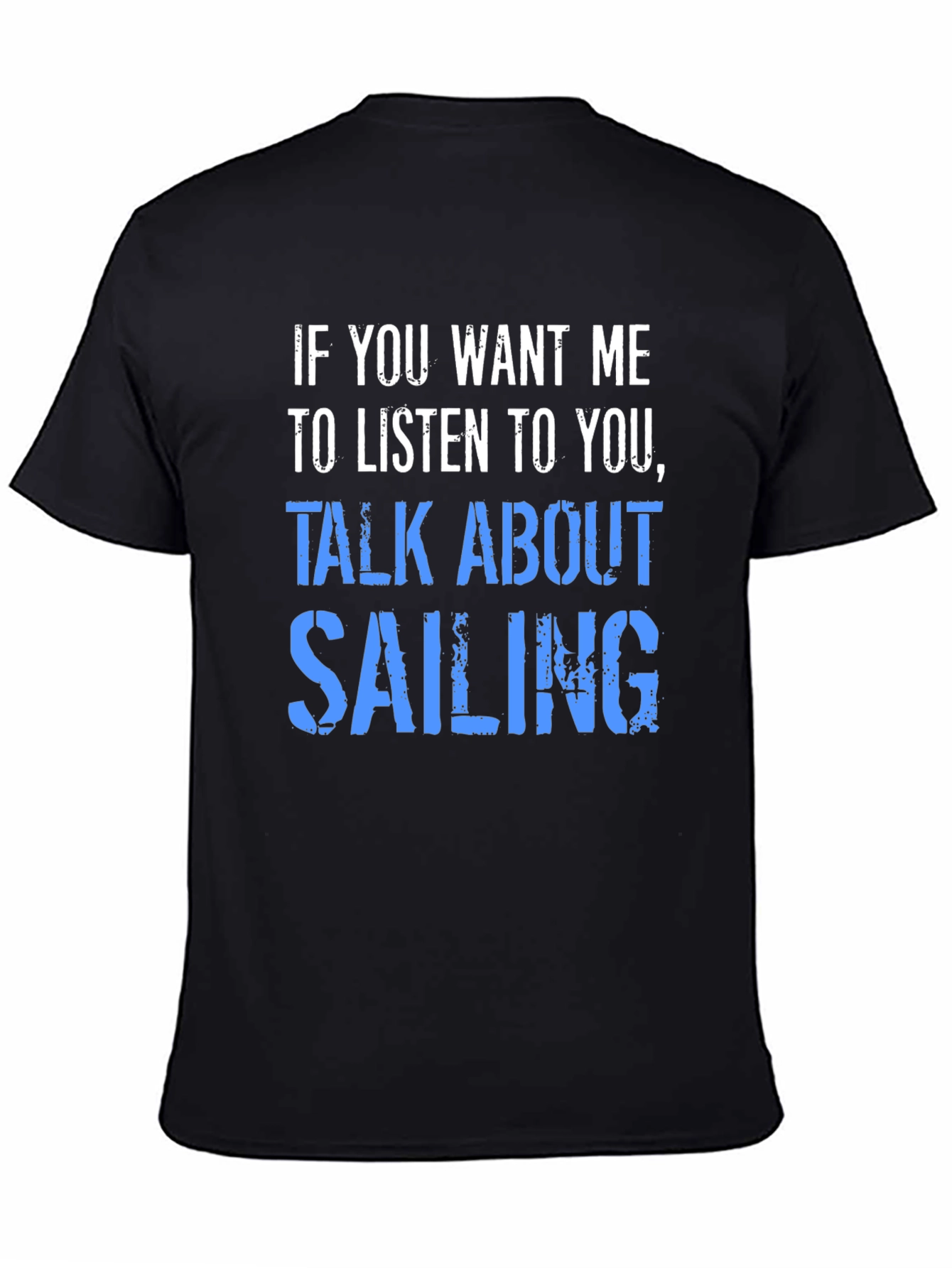 Talk About Sailing T-Shirt