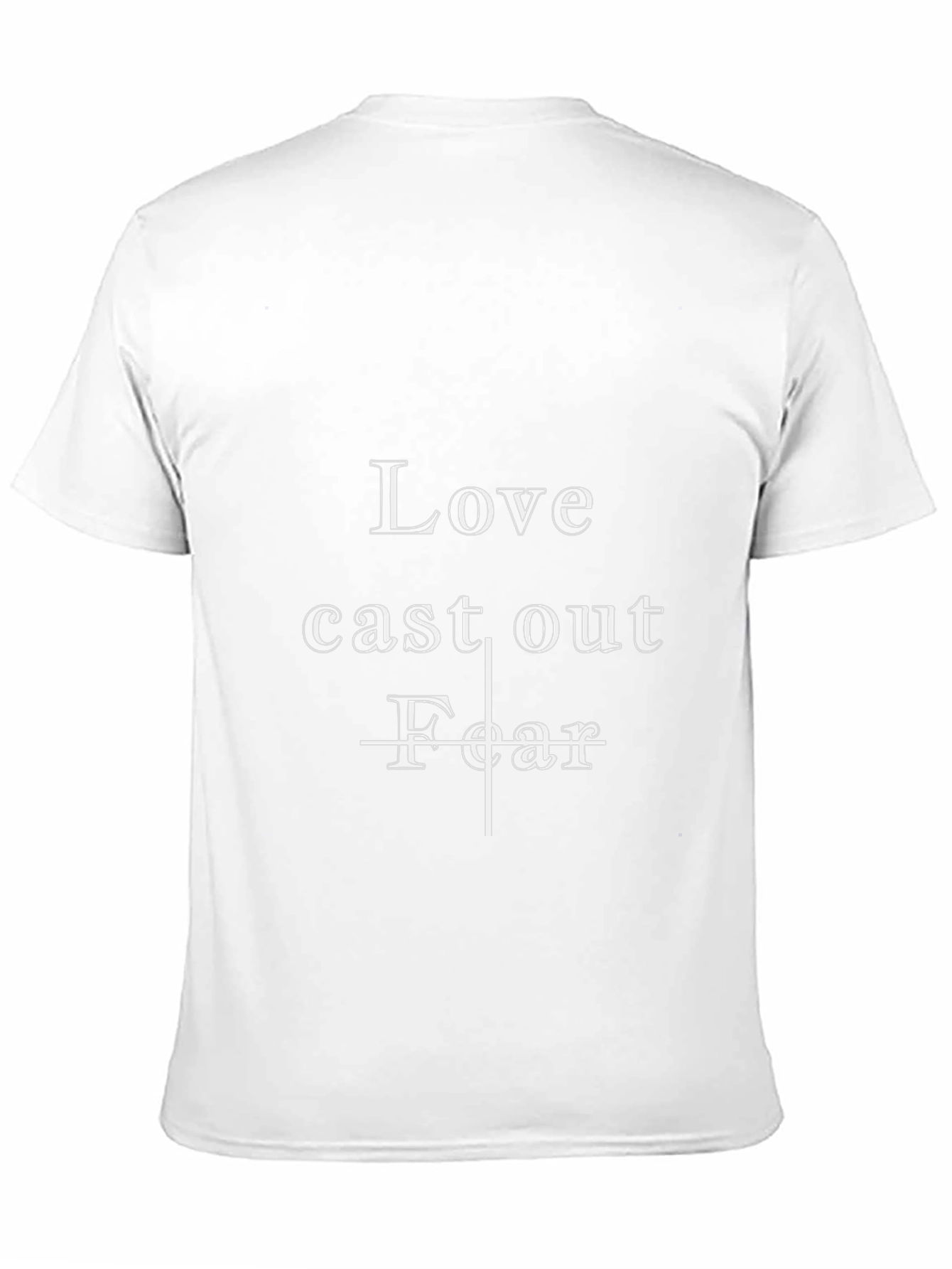 Love Cast Out Fear Graphic Tee