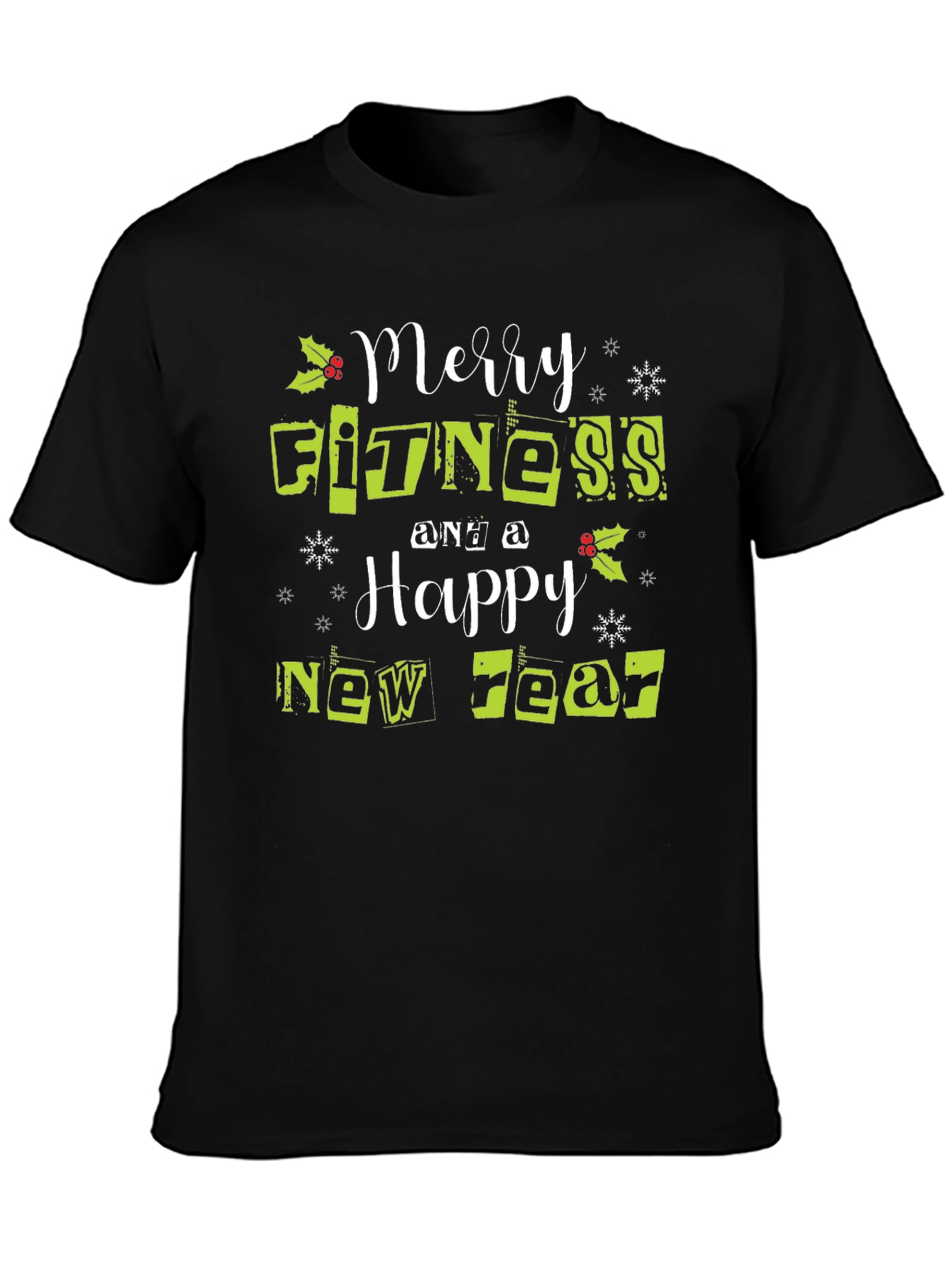 Merry Fitness and a Happy New Year T-Shirt