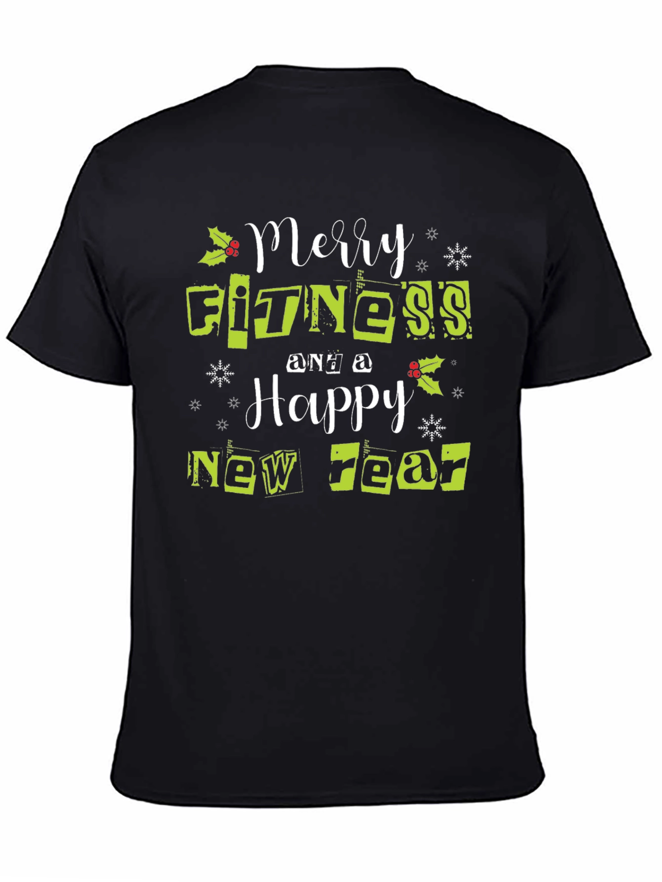 Merry Fitness and a Happy New Year T-Shirt