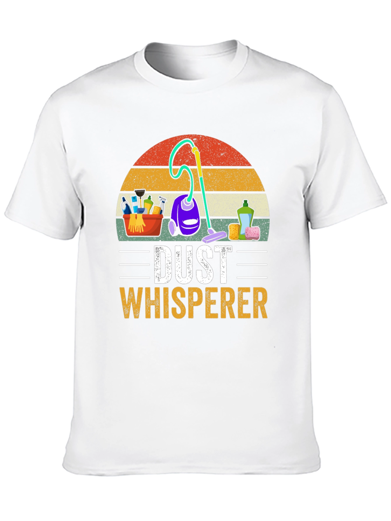 Dust Whisperer Cleaning T-Shirt