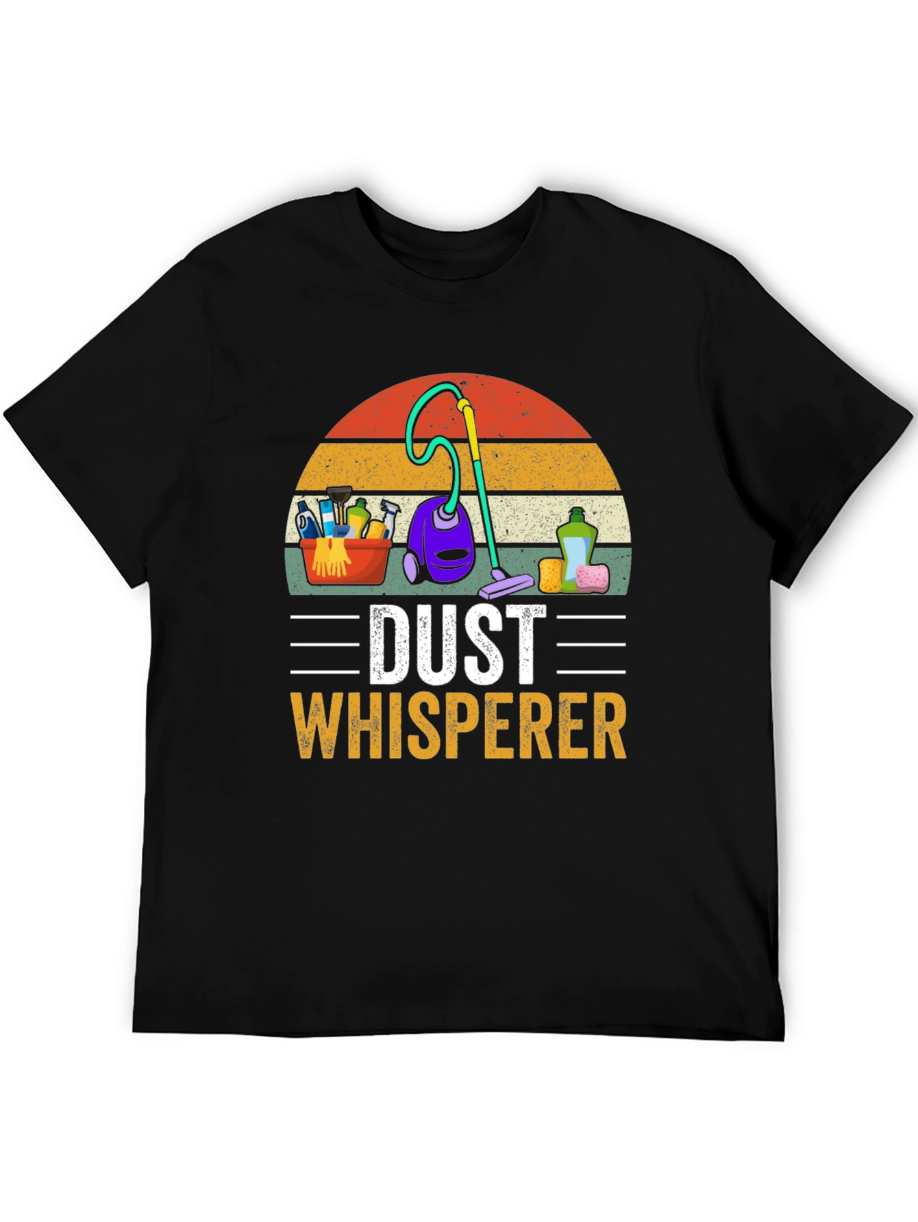 Dust Whisperer Cleaning T-Shirt